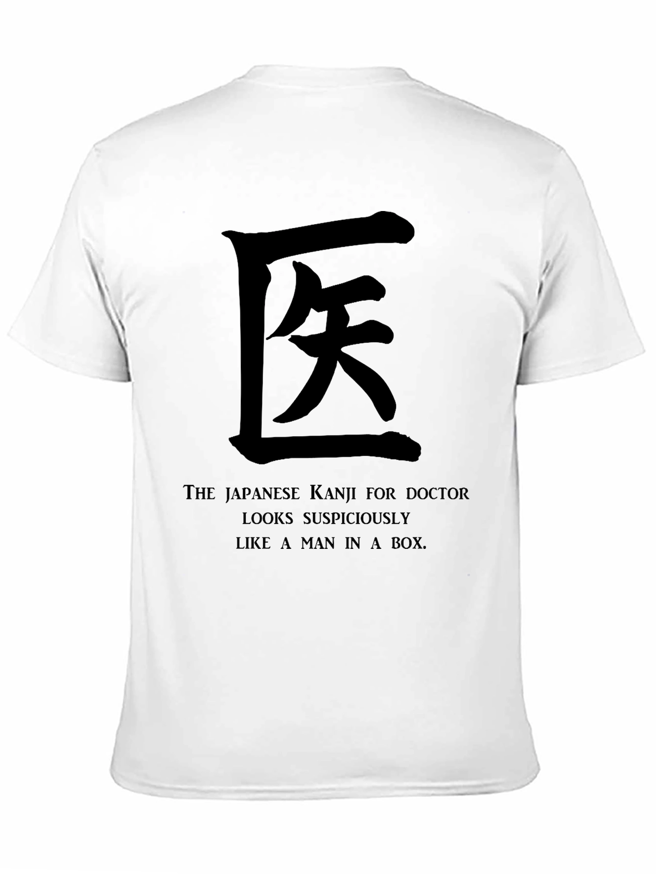 Japanese Kanji Doctor T-Shirt