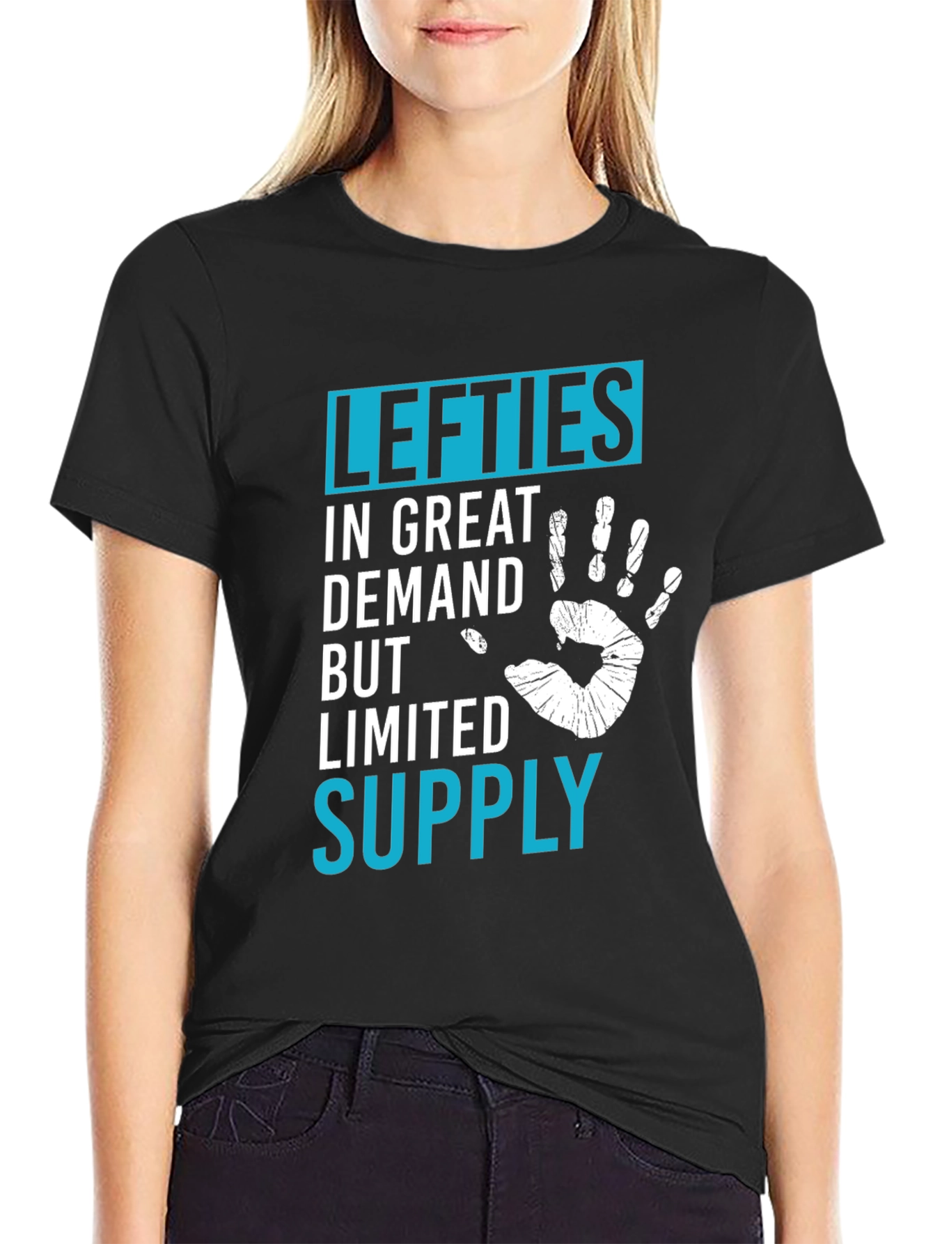 Lefties In Great Demand T-Shirt