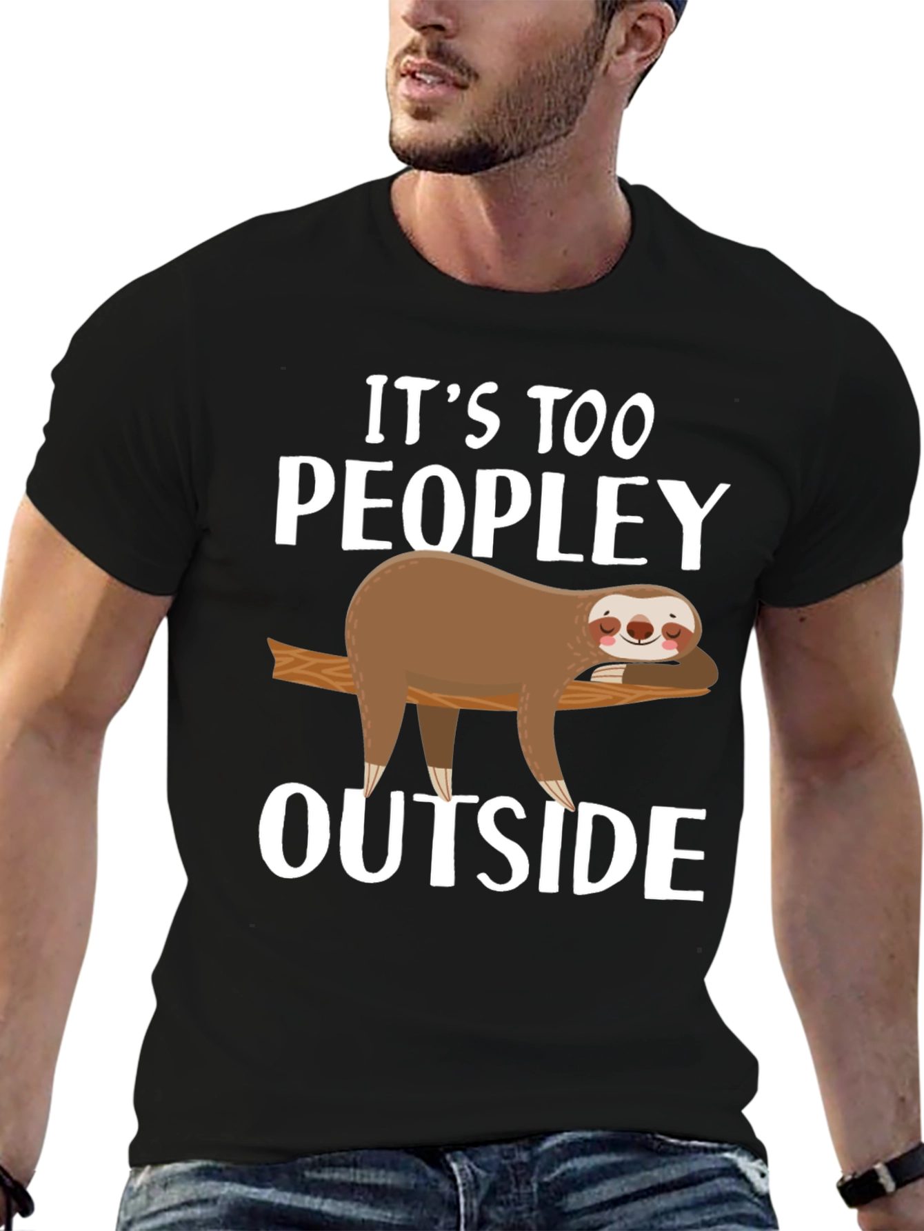Its Too Peopley Outside Sloth Graphic T-Shirt