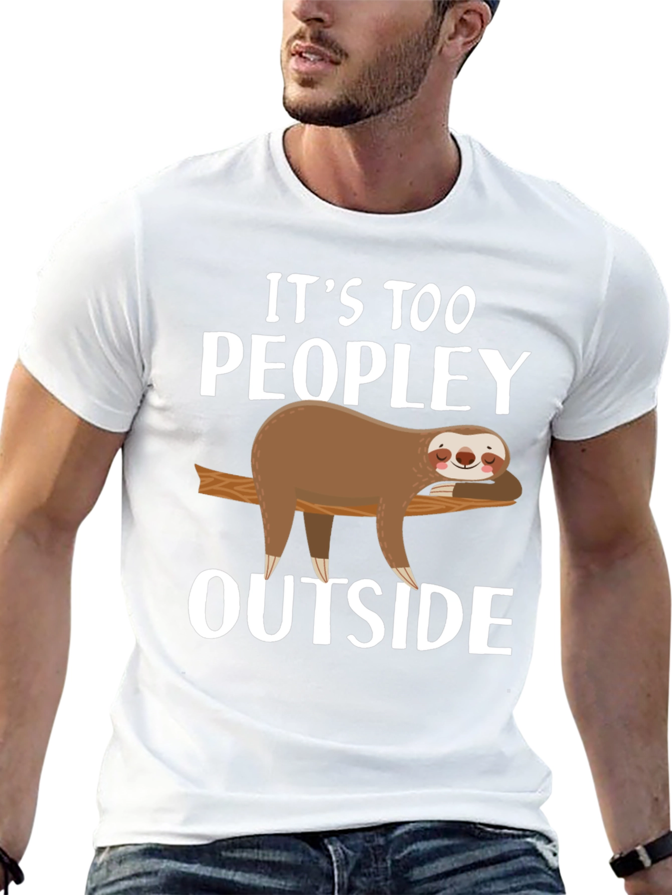 Its Too Peopley Outside Sloth Graphic T-Shirt