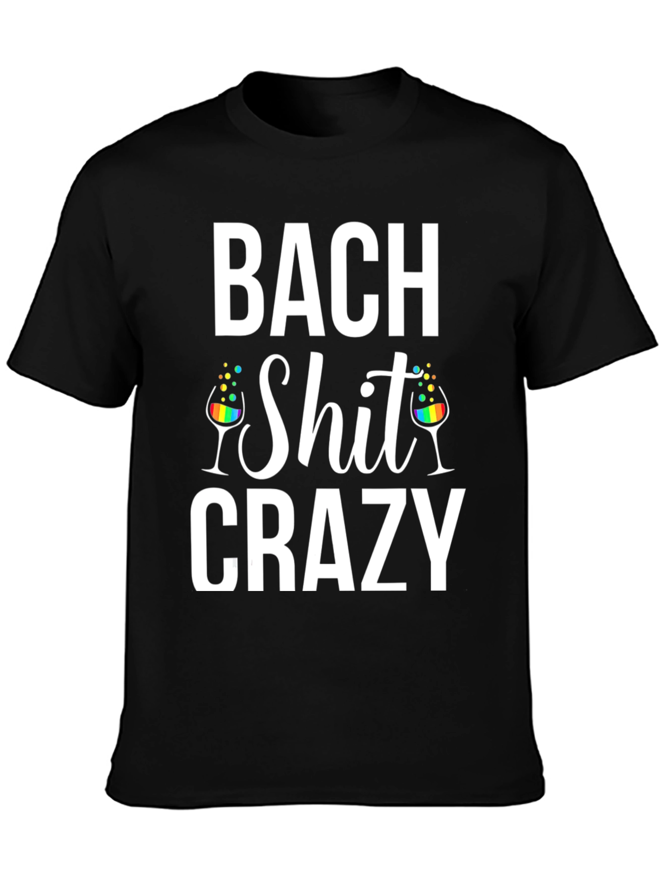 Bach Shit Crazy Graphic T-Shirt
