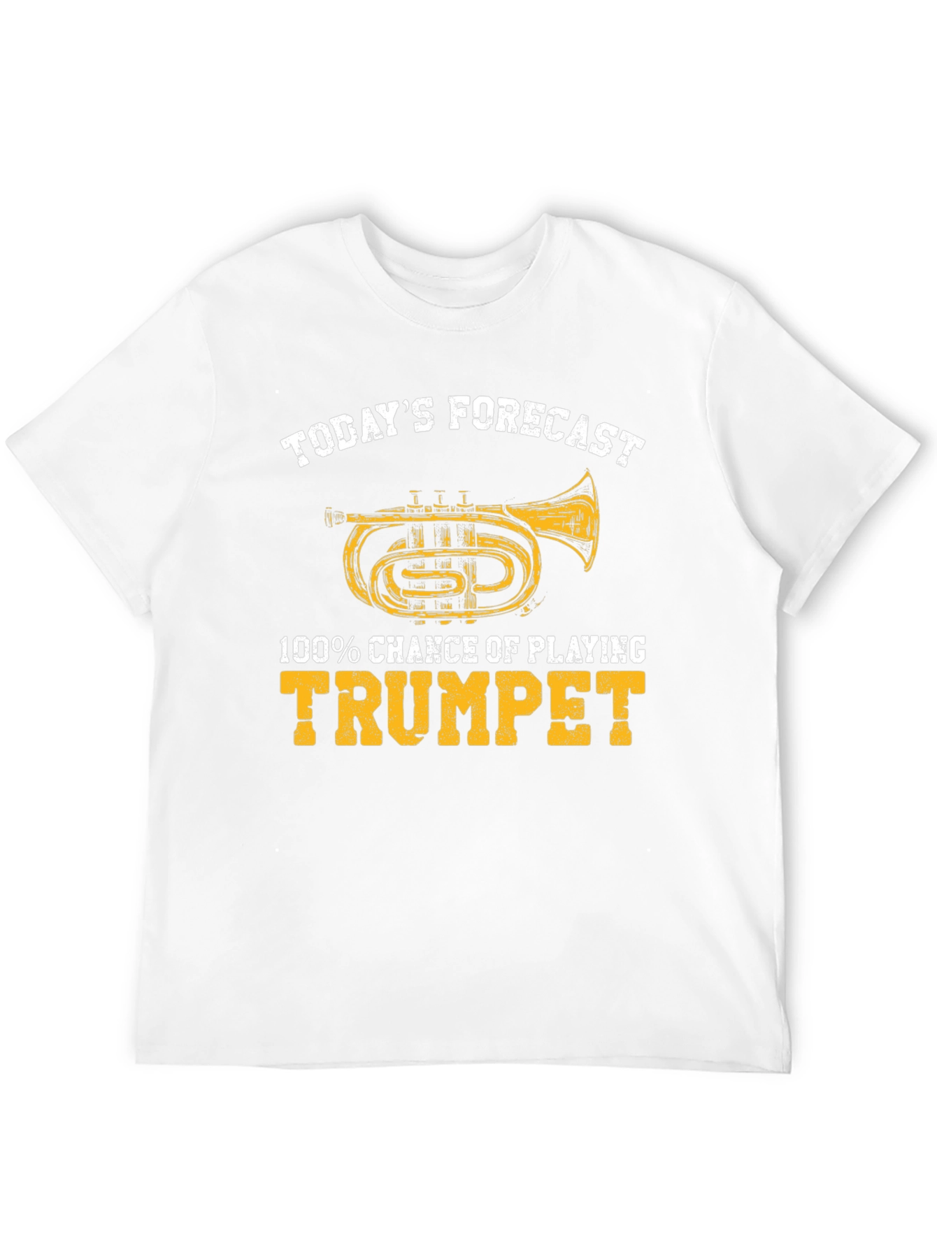 Trumpet Player T-Shirt: Todays Forecast