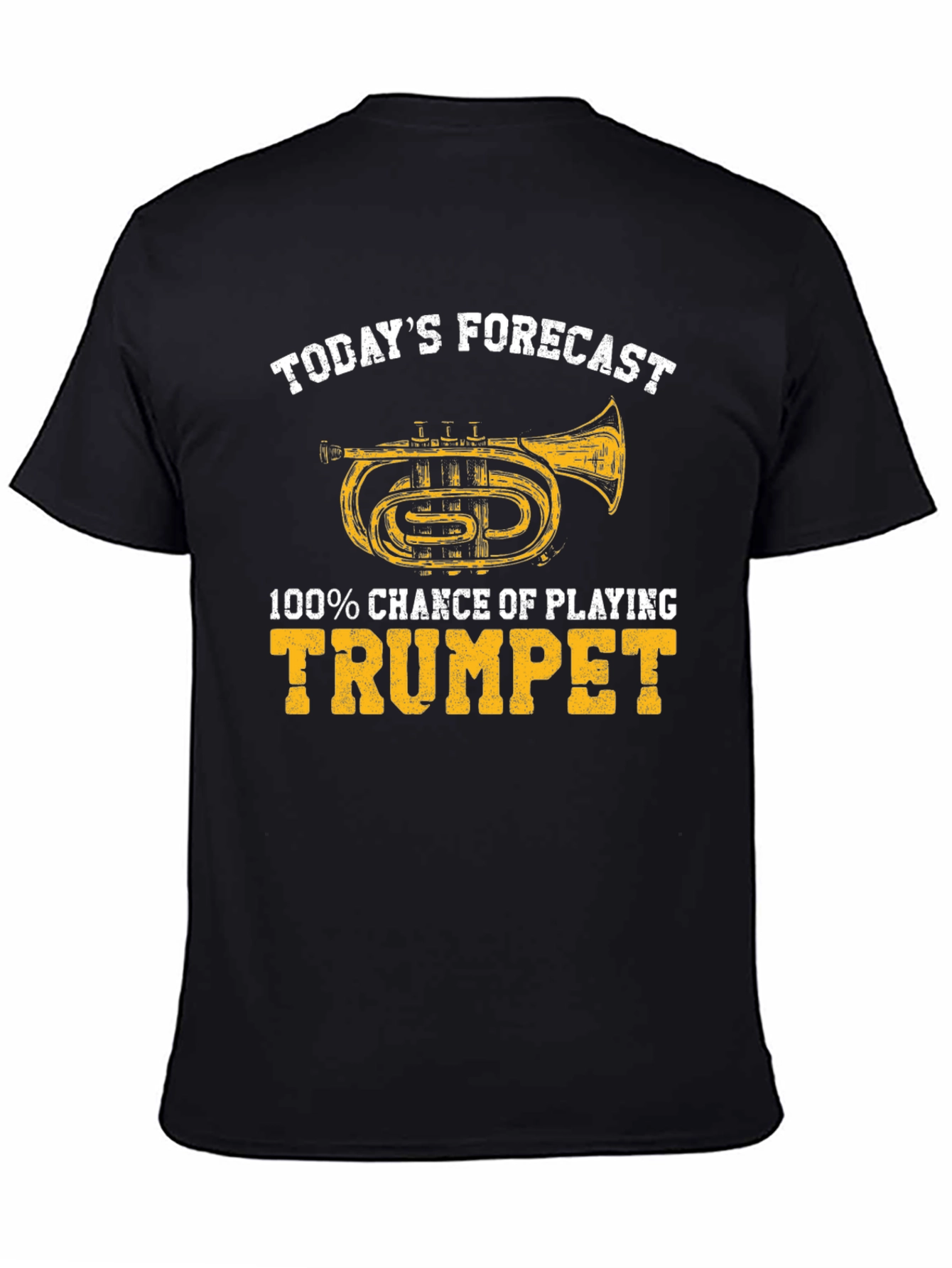 Trumpet Player T-Shirt: Todays Forecast