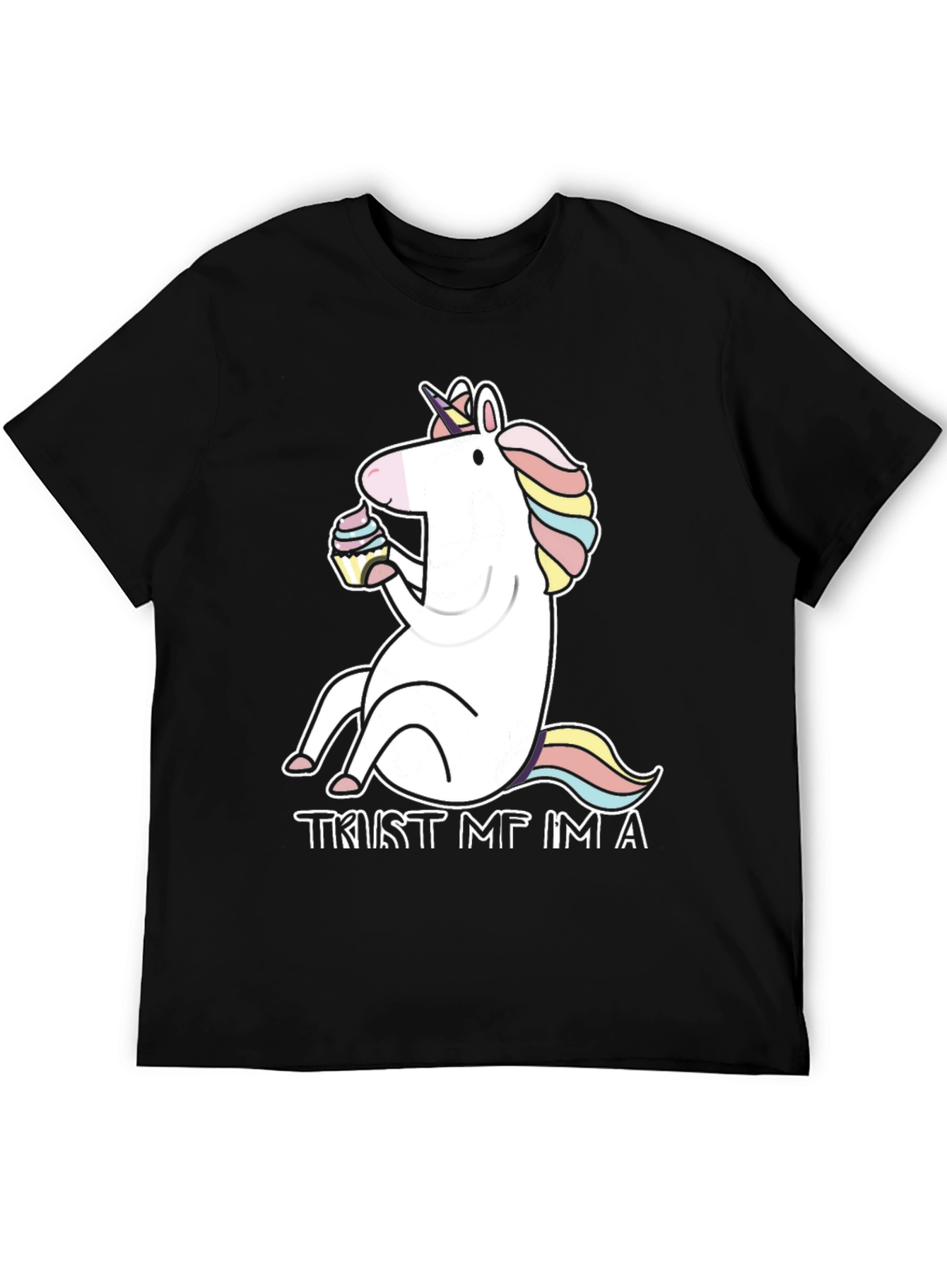 Trust Me Im A Unicorn T-Shirt