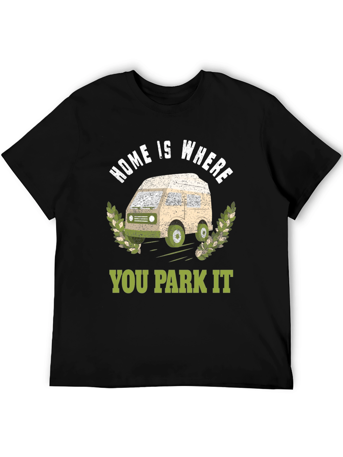 Home Is Where You Park It Graphic T-Shirt