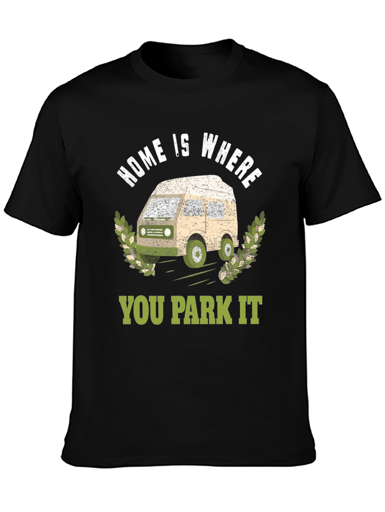 Home Is Where You Park It Graphic T-Shirt