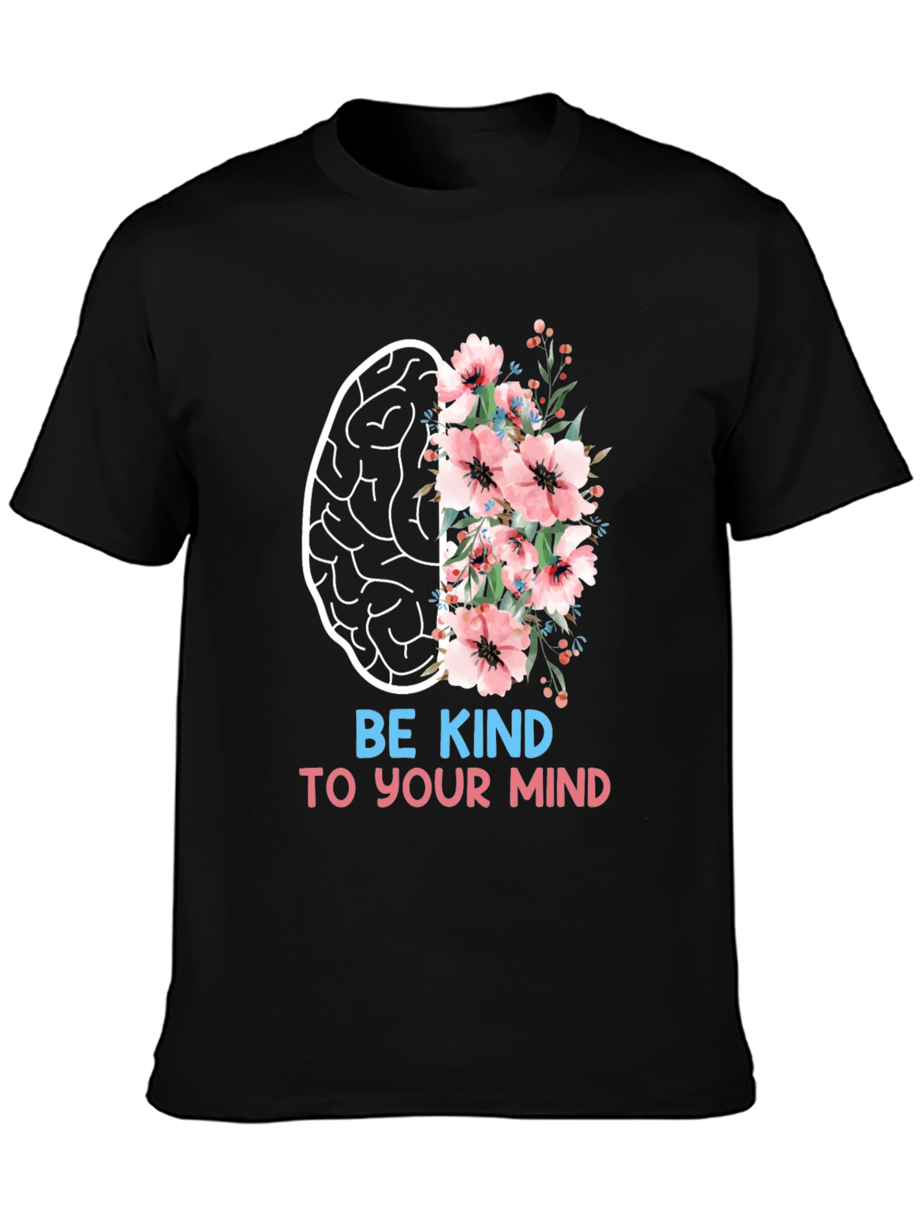 Be Kind To Your Mind Graphic Tee