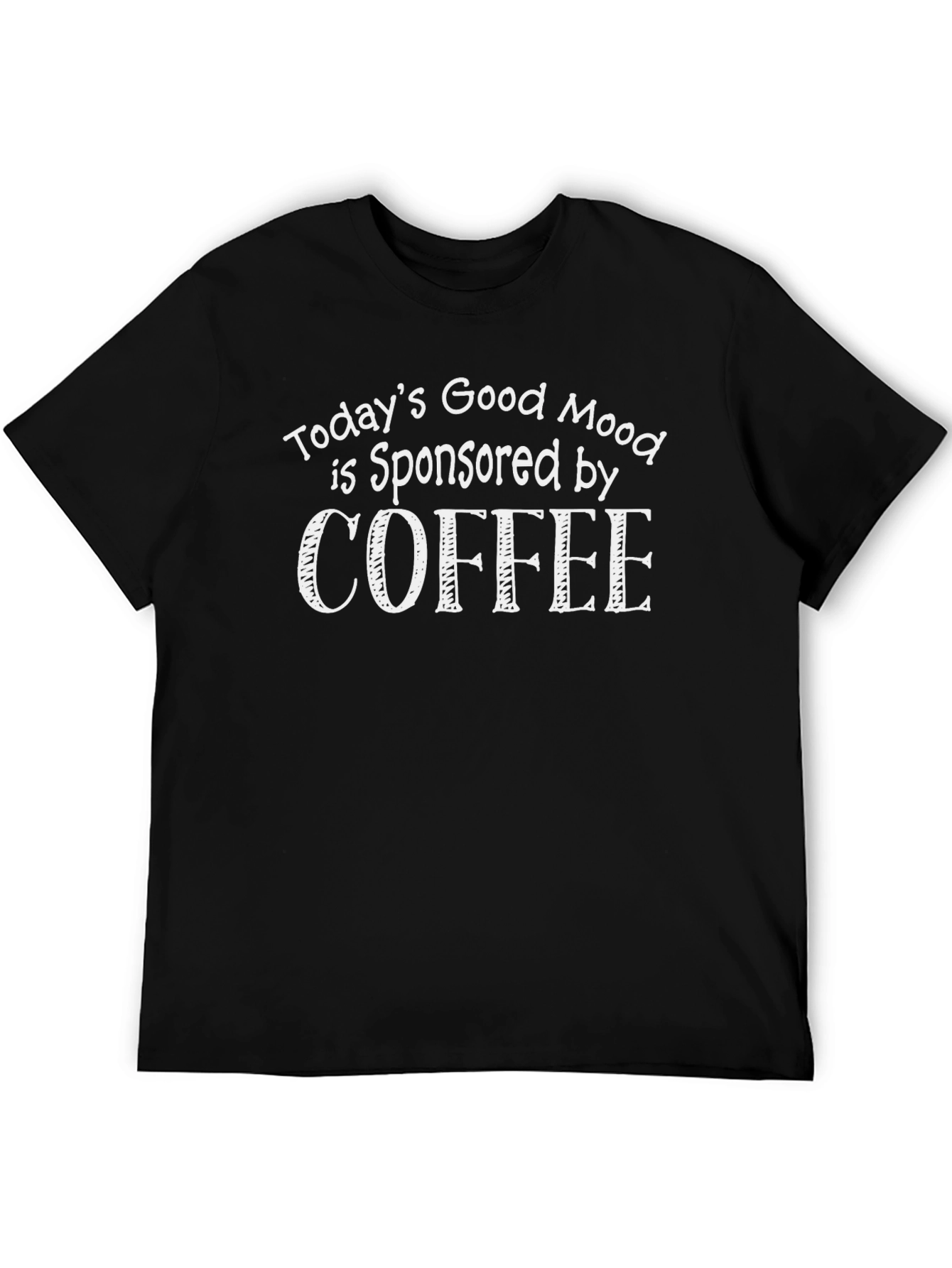 Coffee Sponsored Good Mood T-Shirt