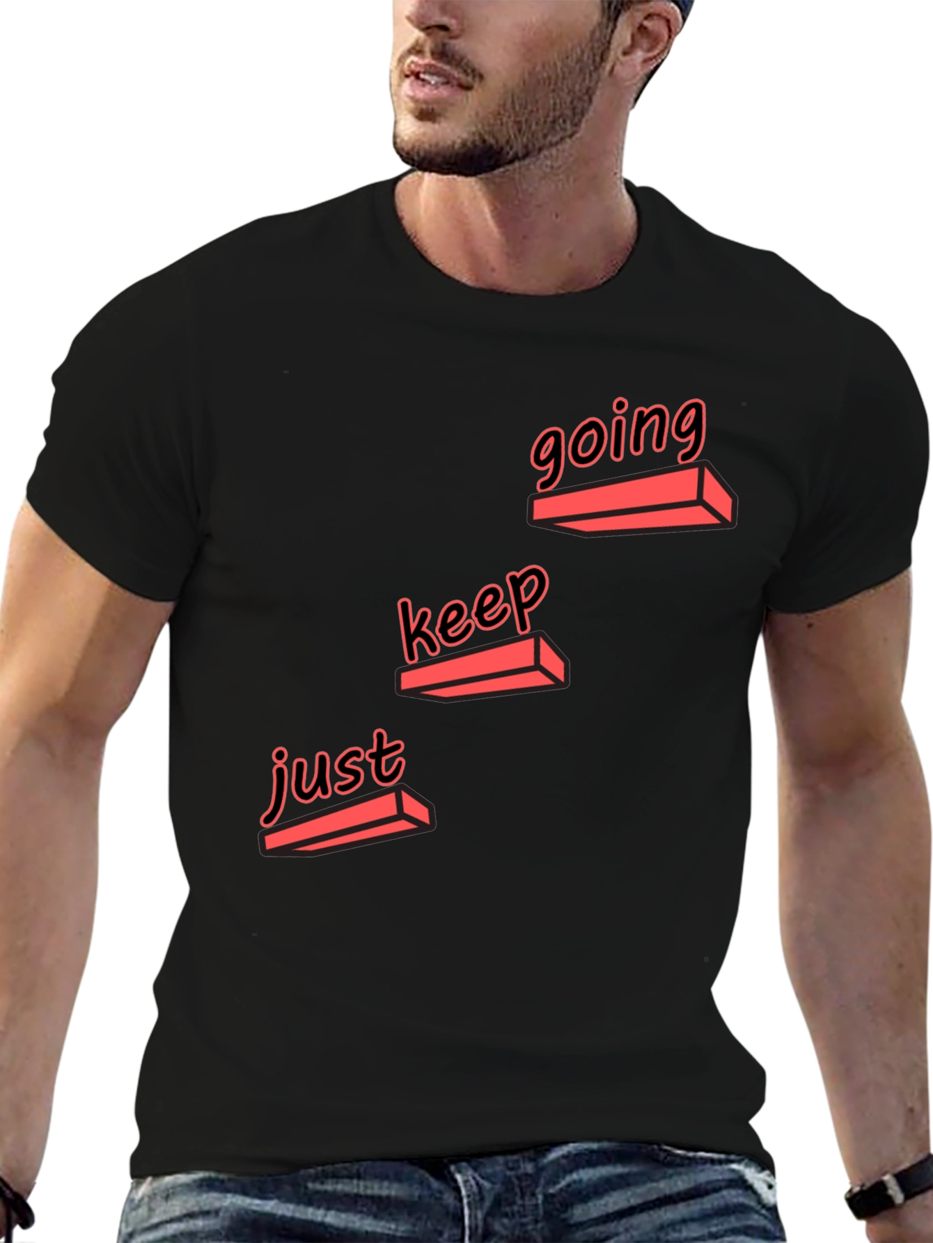 Just Keep Going Stylish Graphic Tee