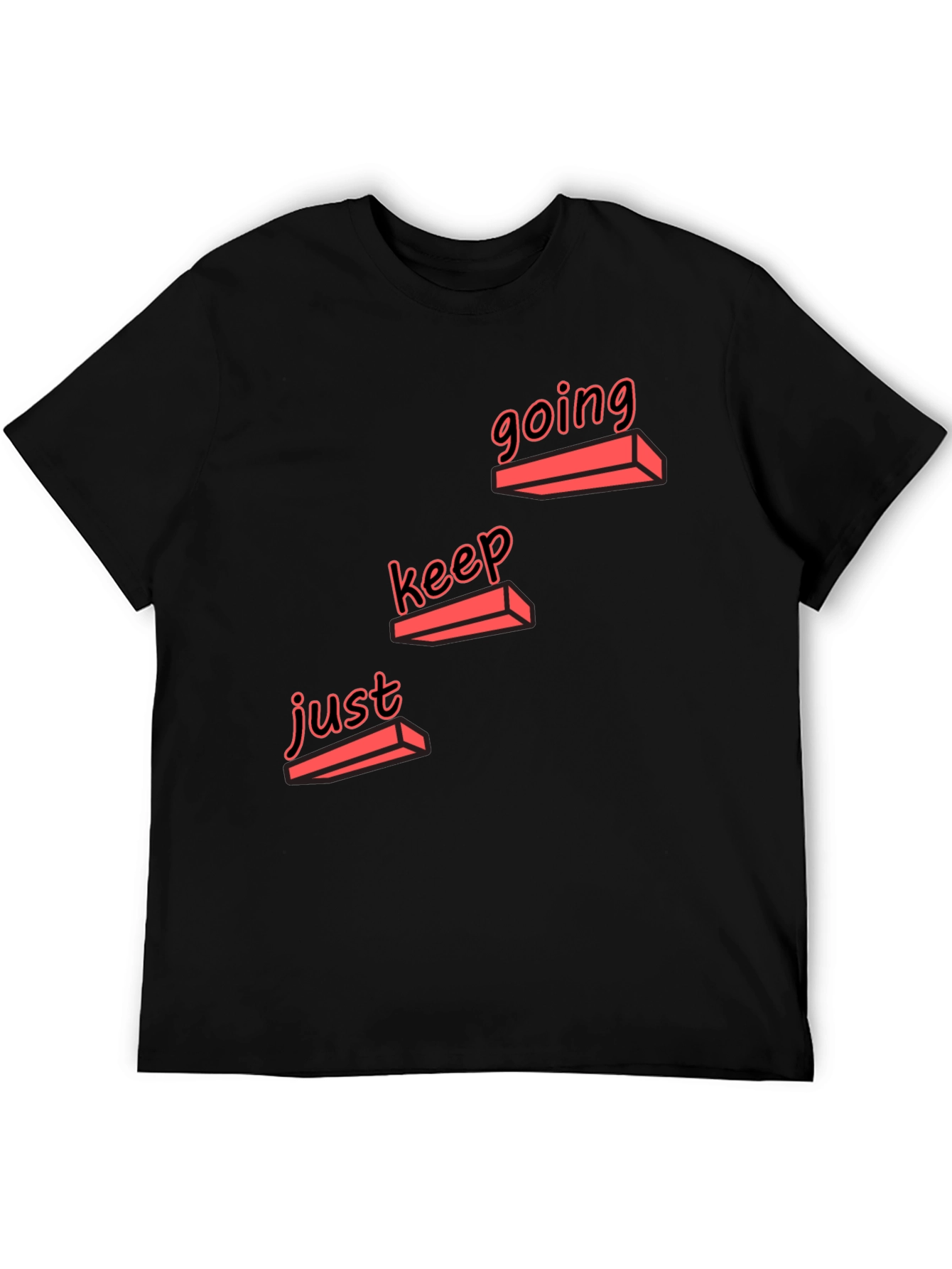 Just Keep Going Stylish Graphic Tee