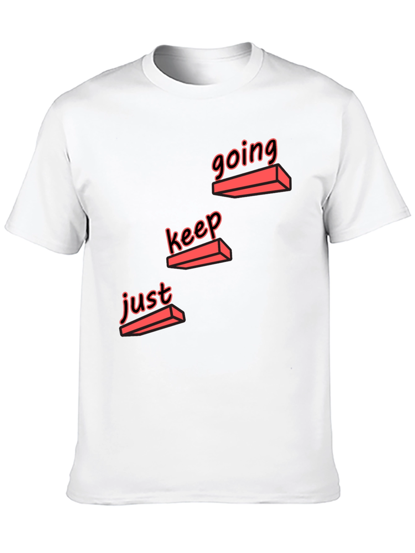 Just Keep Going Stylish Graphic Tee