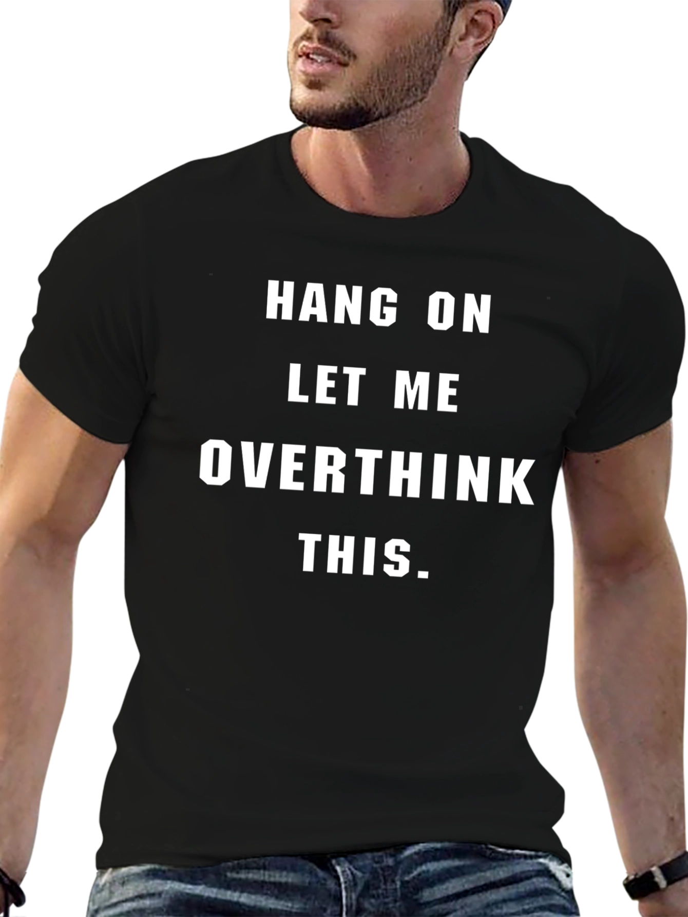 Hang On Let Me Overthink This Black T-Shirt