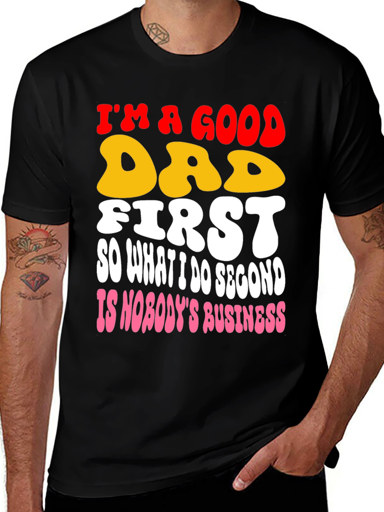 Good Dad First T-Shirt
