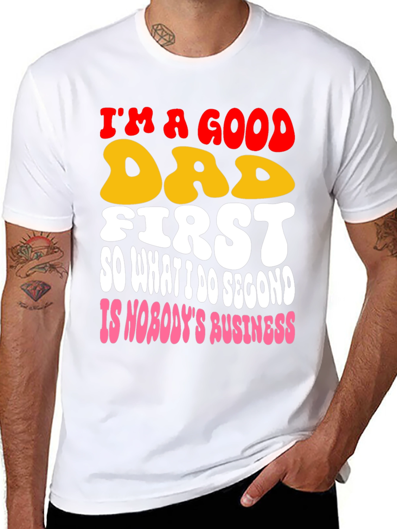 Good Dad First T-Shirt
