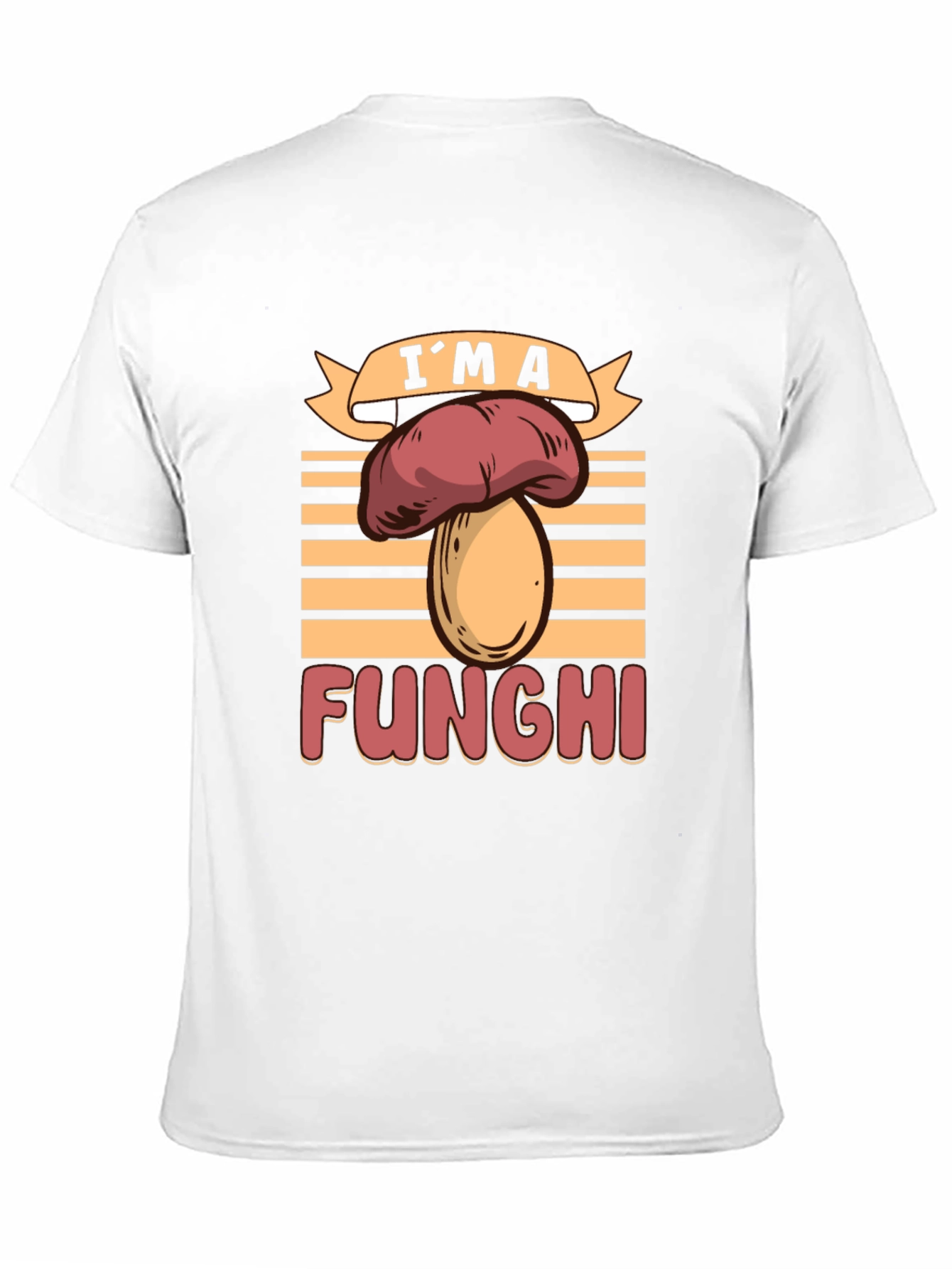 Im a Funghi T-Shirt