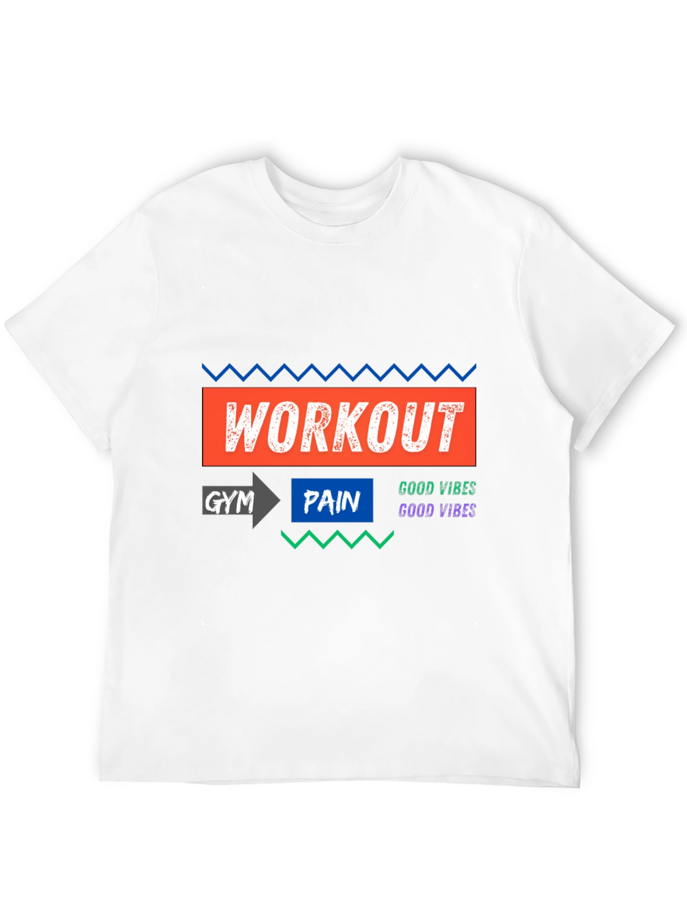 Workout Gym Pain Good Vibes T-Shirt