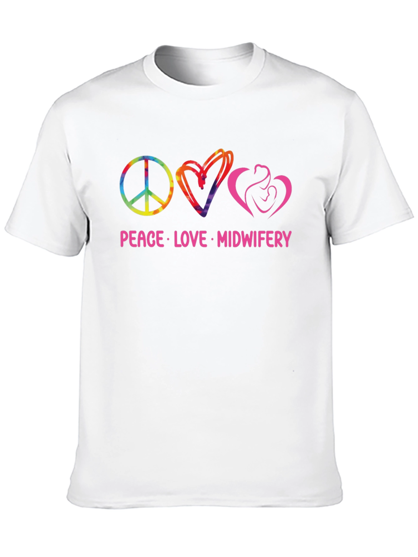 Peace Love Midwifery T-Shirt