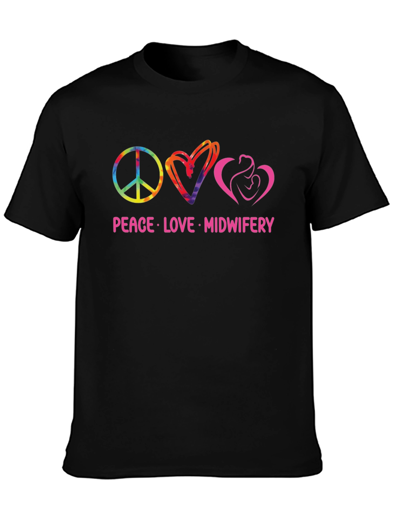 Peace Love Midwifery T-Shirt