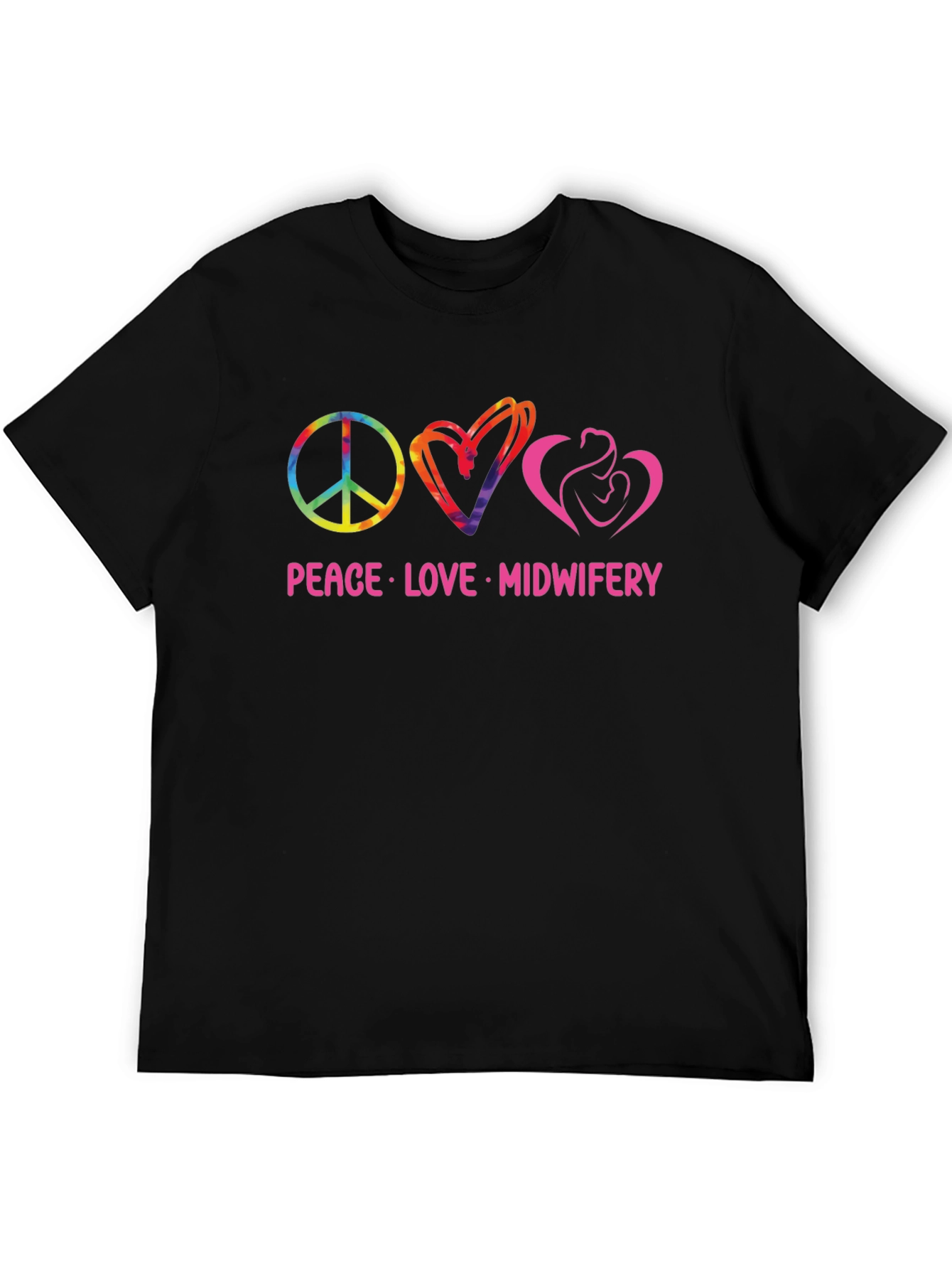Peace Love Midwifery T-Shirt