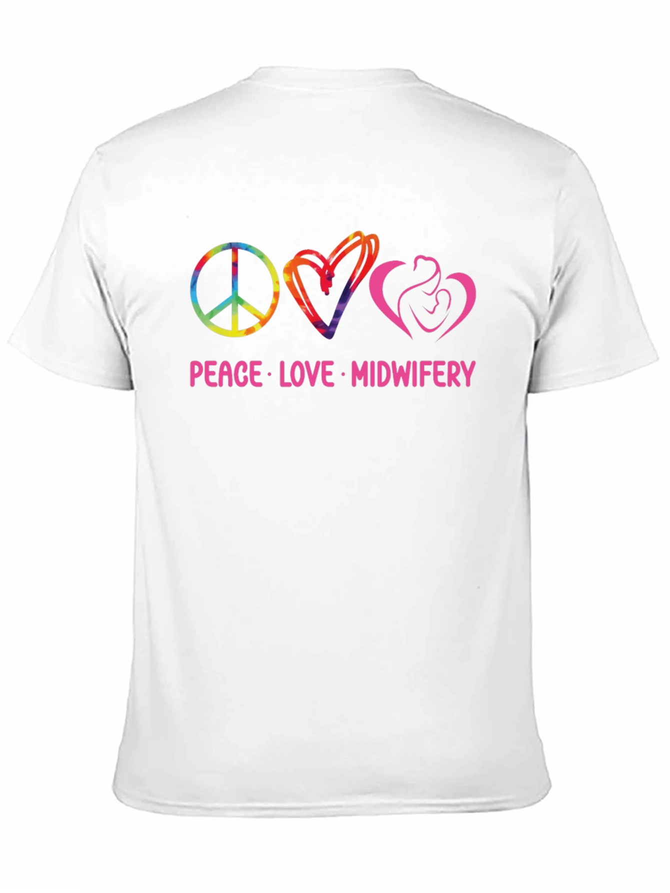 Peace Love Midwifery T-Shirt