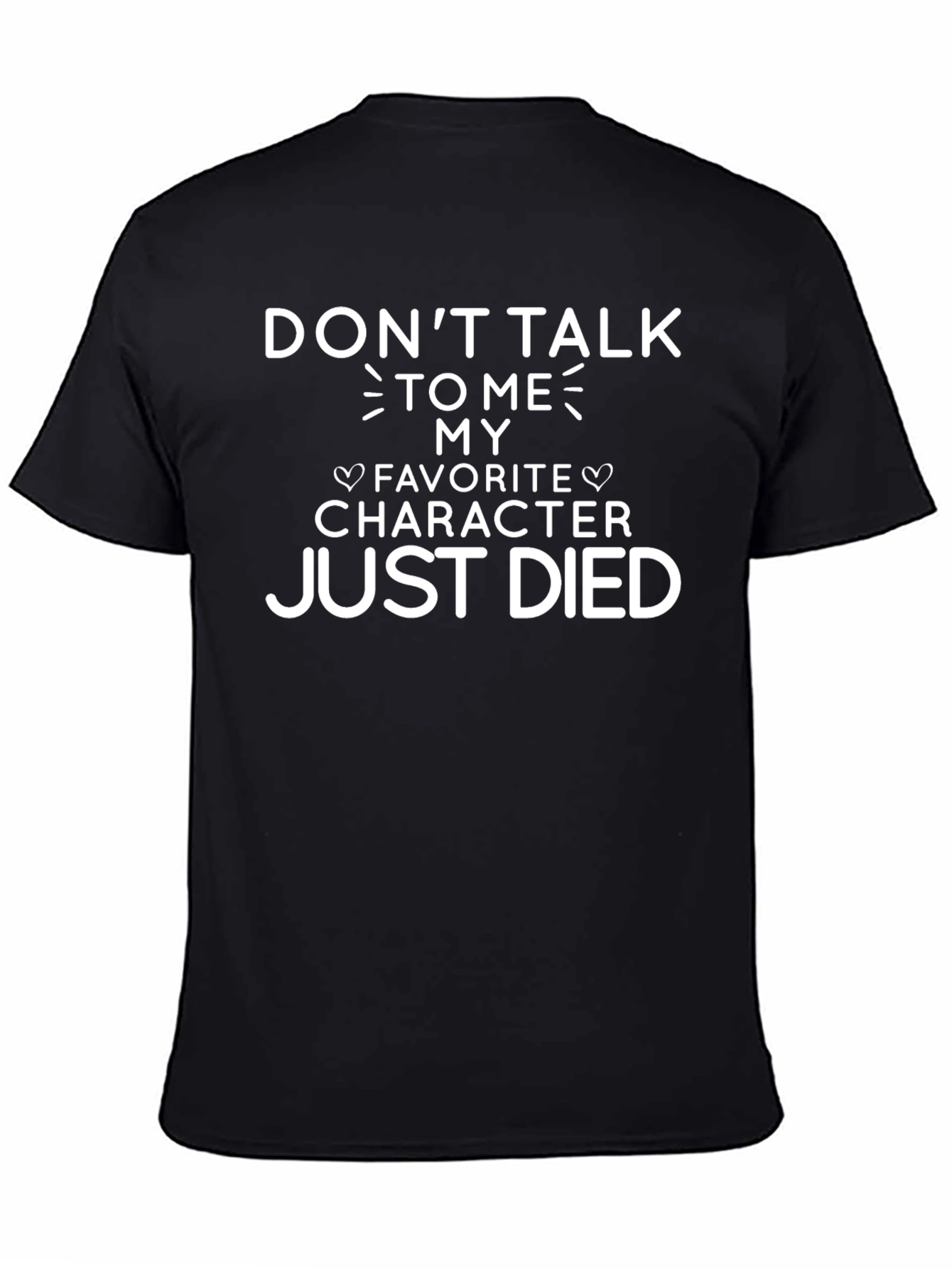 Dont Talk to Me T-Shirt