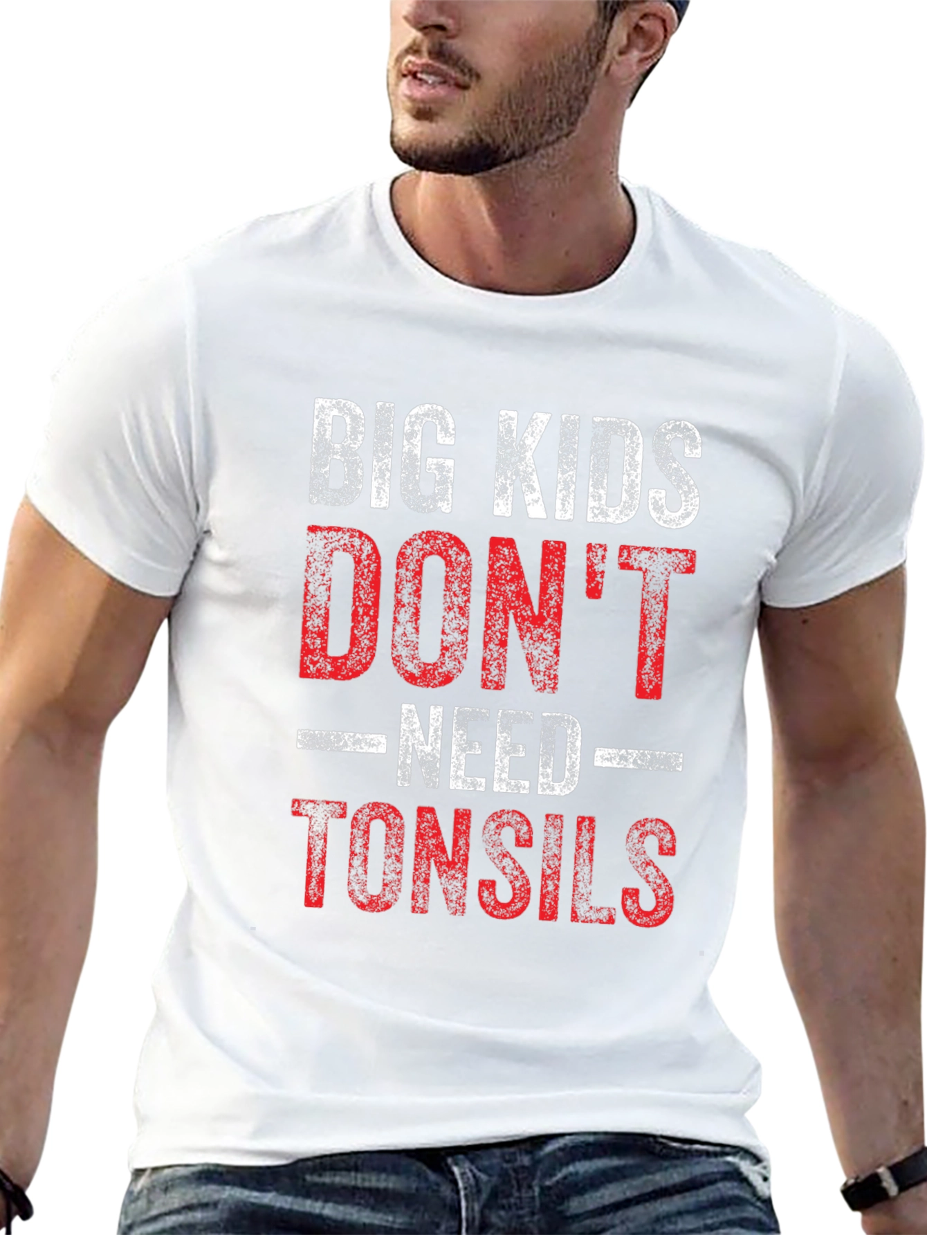 Big Kids Dont Need Tonsils Funny T-Shirt