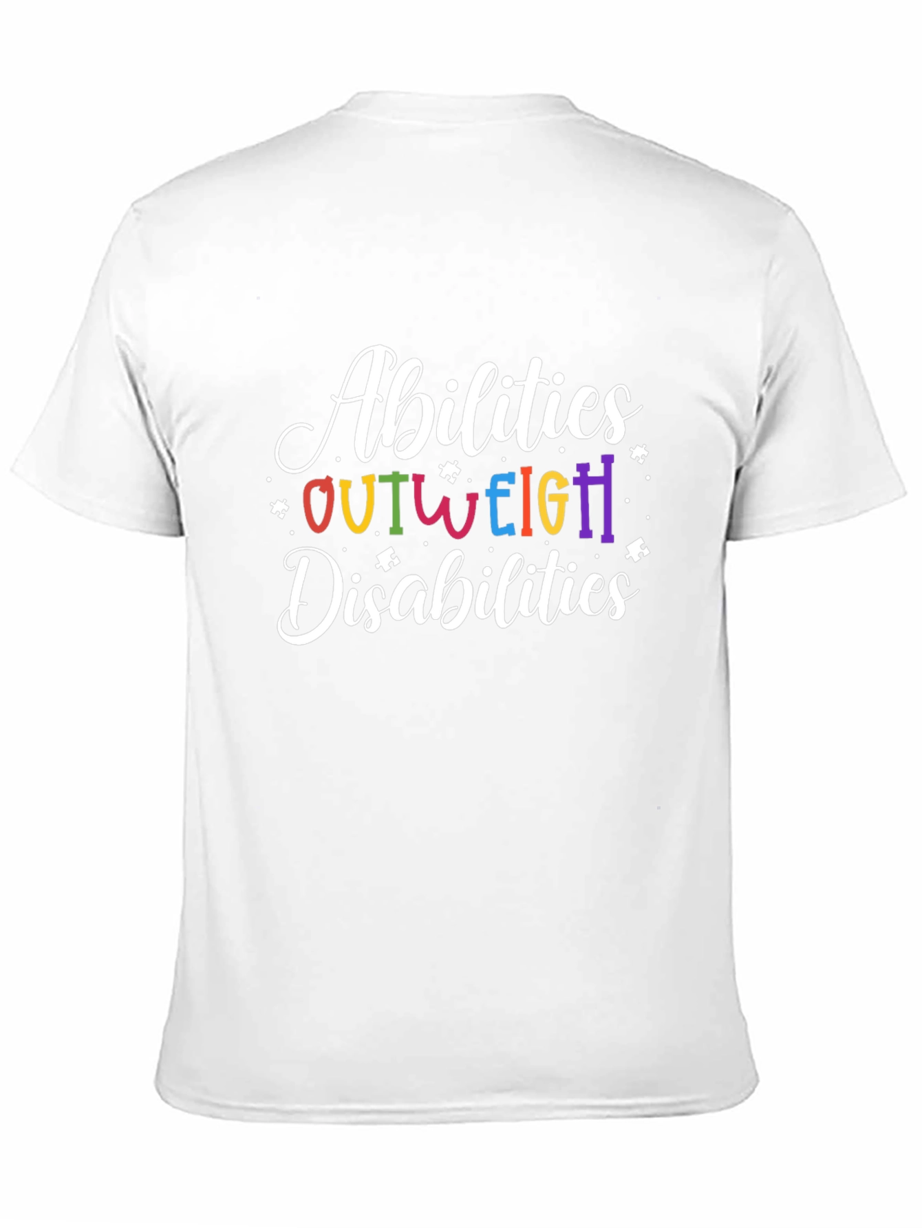 Abilities Outweigh Disabilities T-Shirt