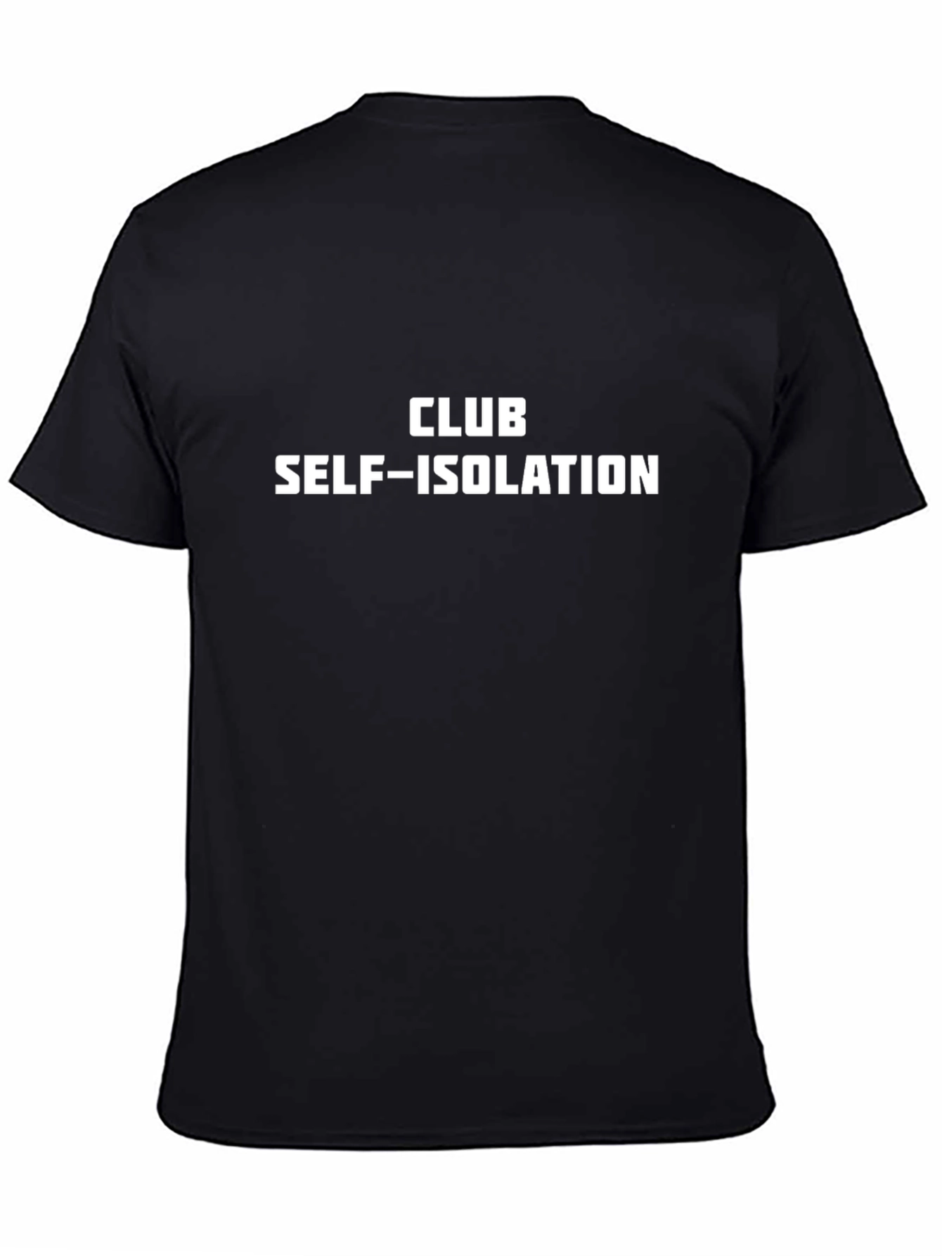 Club Self-Isolation Black T-Shirt