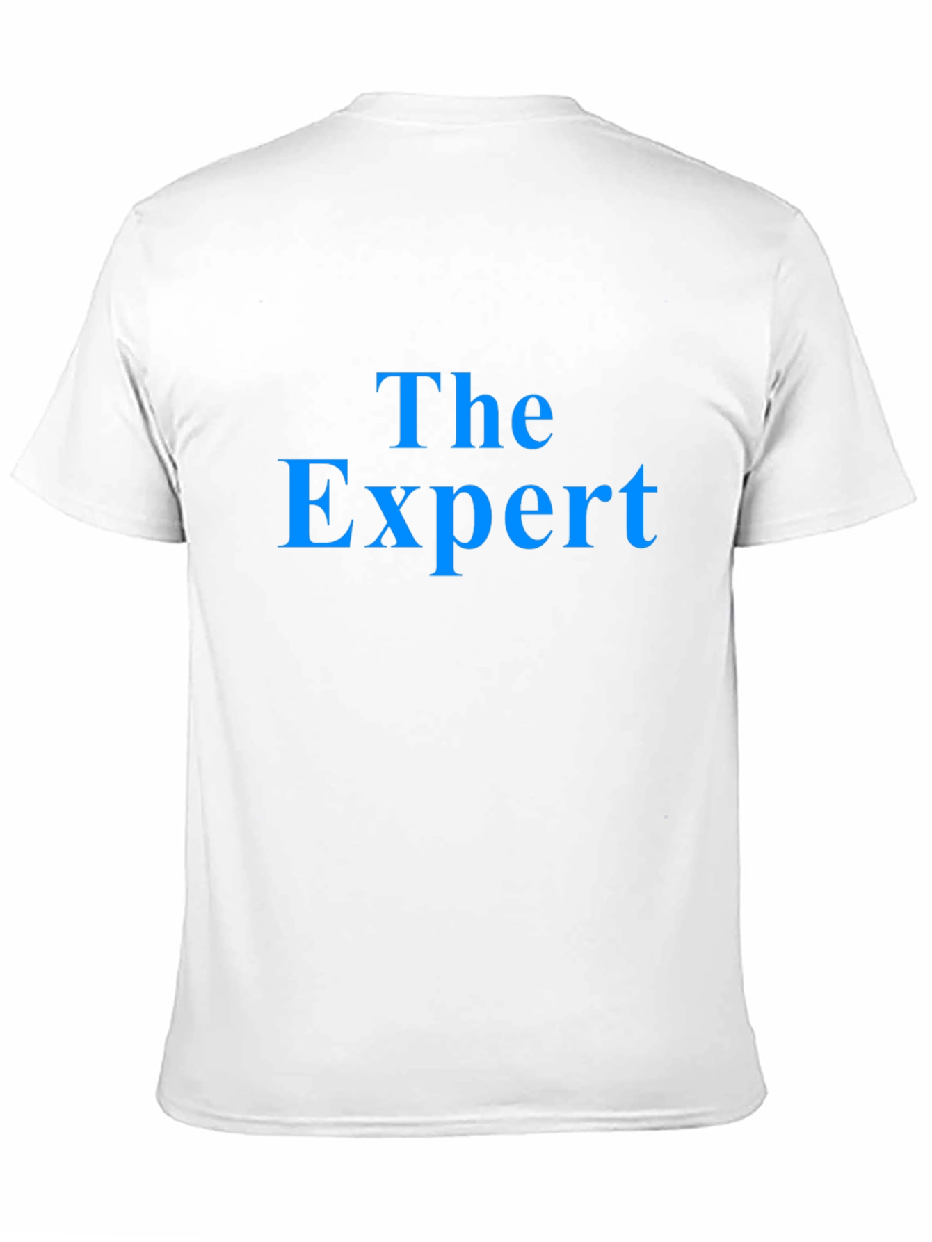 The Expert T-Shirt - Bold Statement Tee