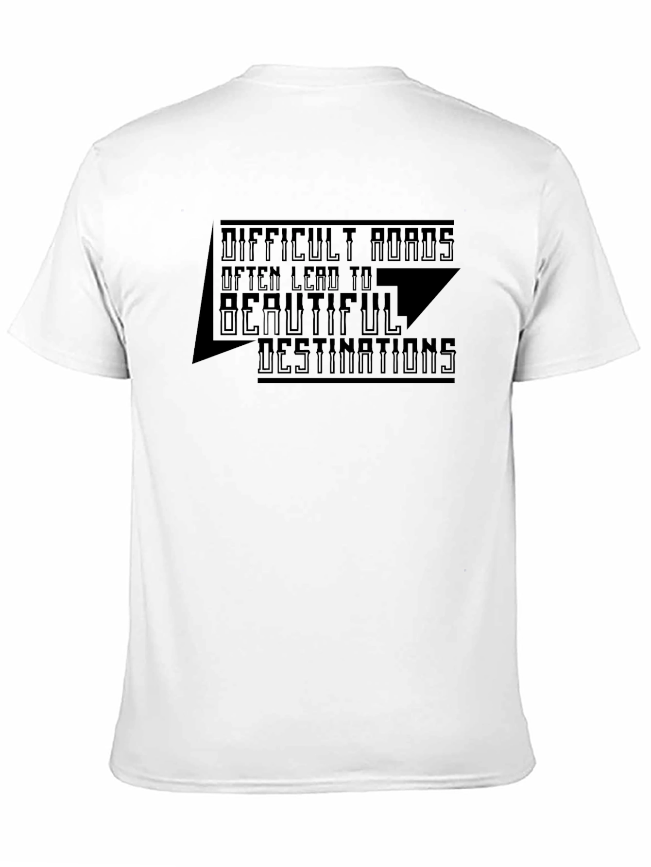 Inspirational Graphic Tee - Difficult Roads Destination