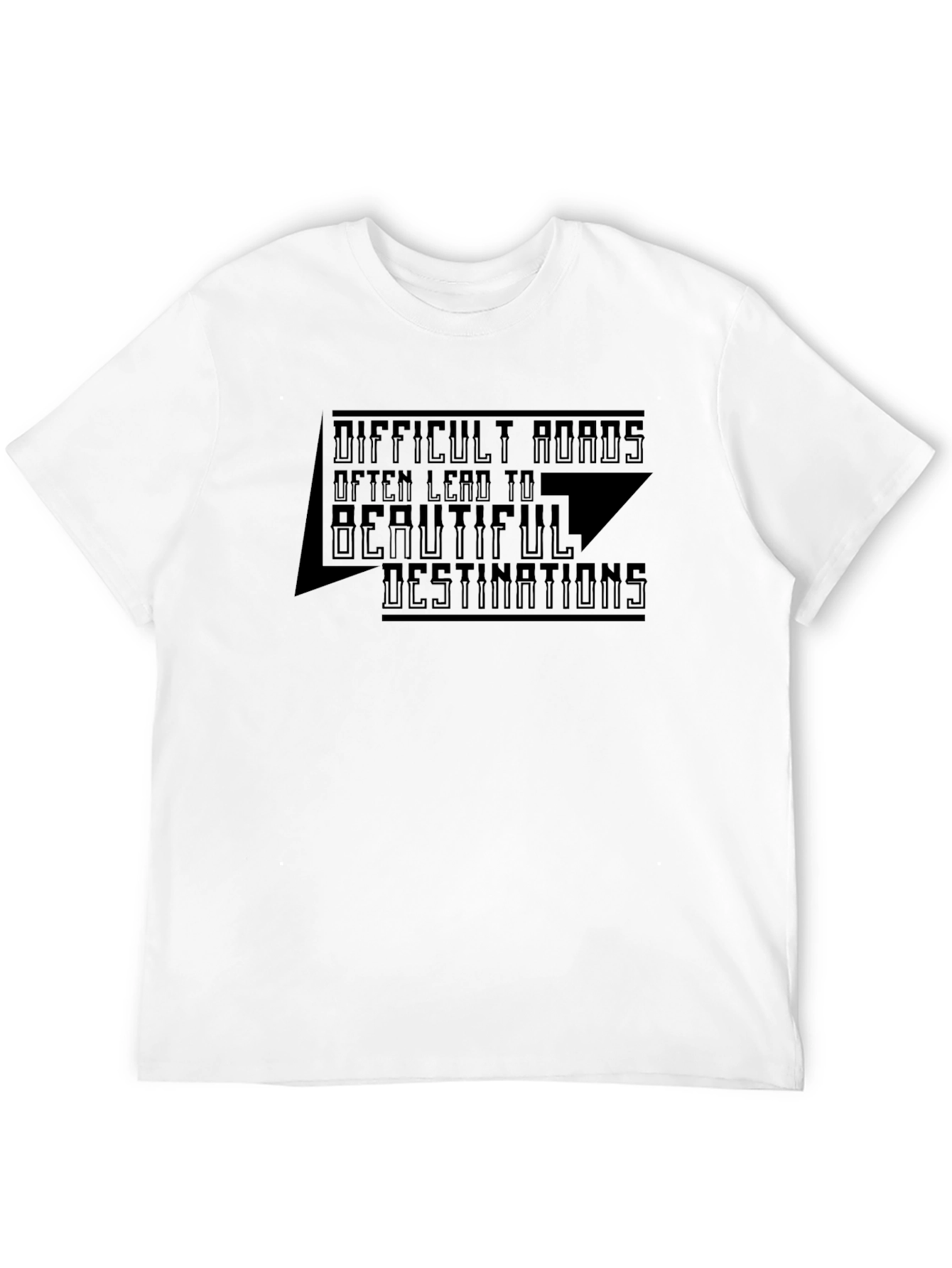 Inspirational Graphic Tee - Difficult Roads Destination