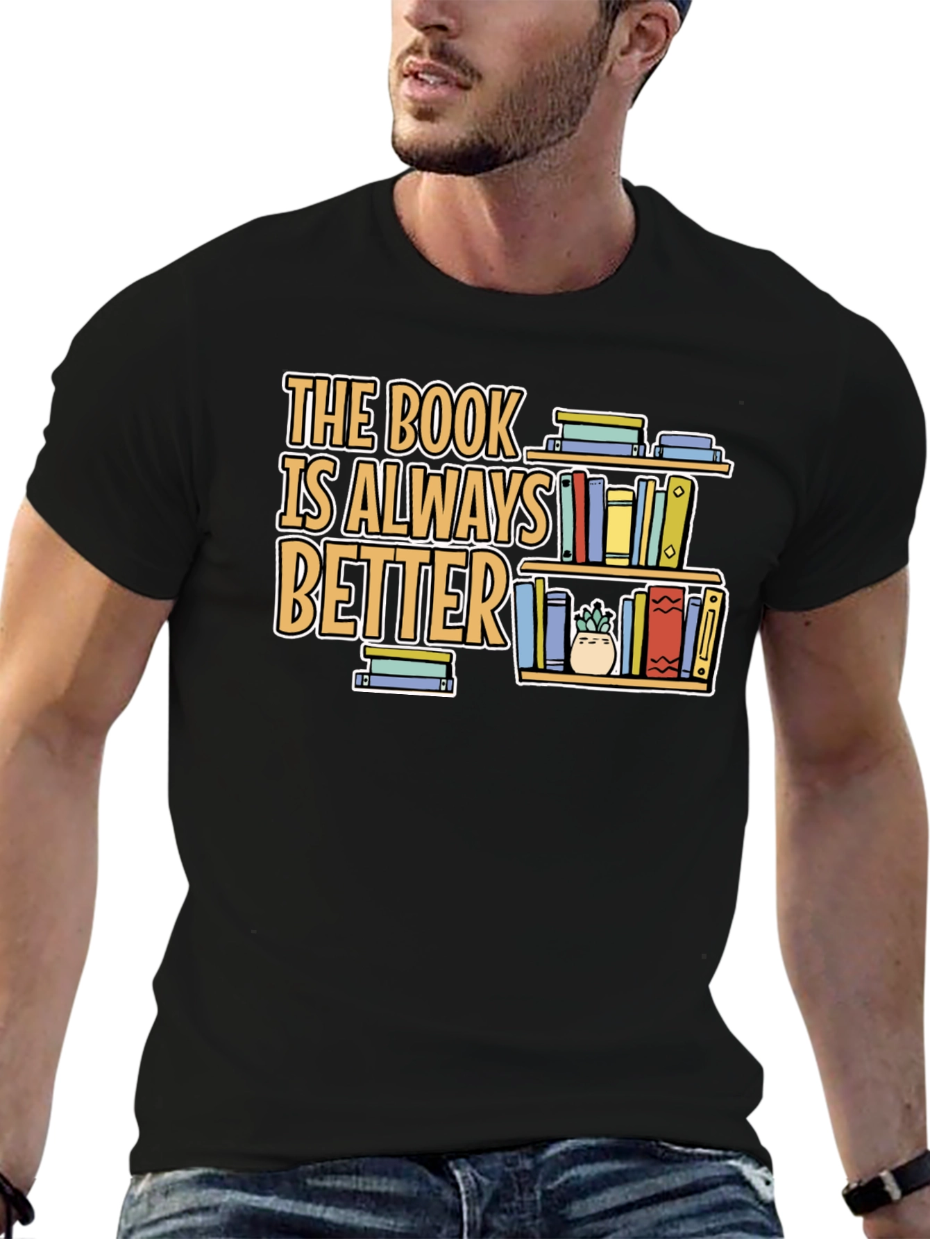 The Book is Always Better Graphic Tee