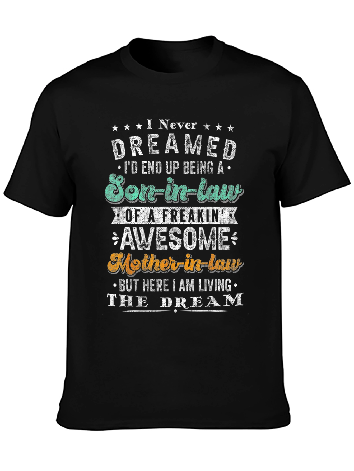 Funny Son-in-Law Graphic T-Shirt
