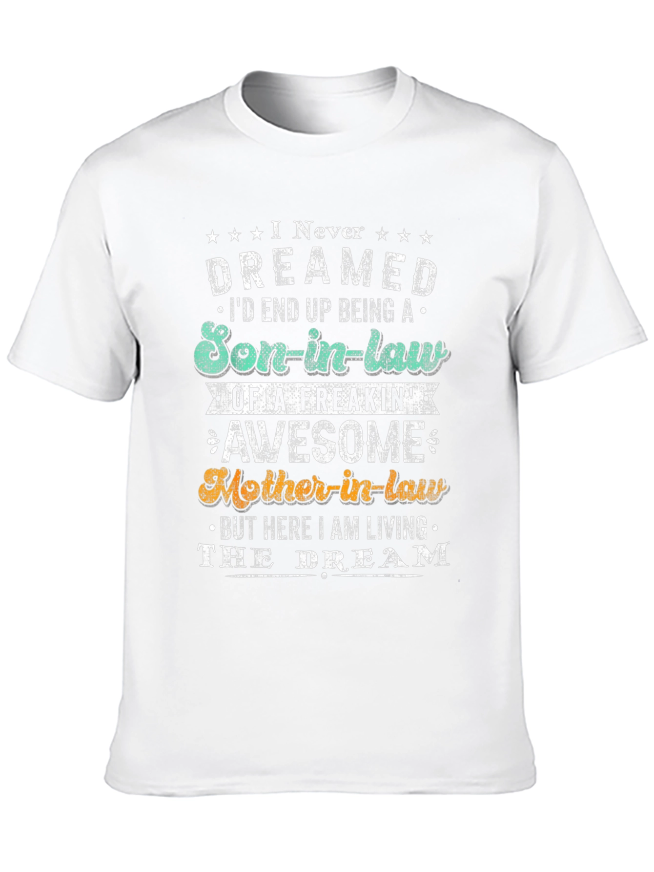 Funny Son-in-Law Graphic T-Shirt