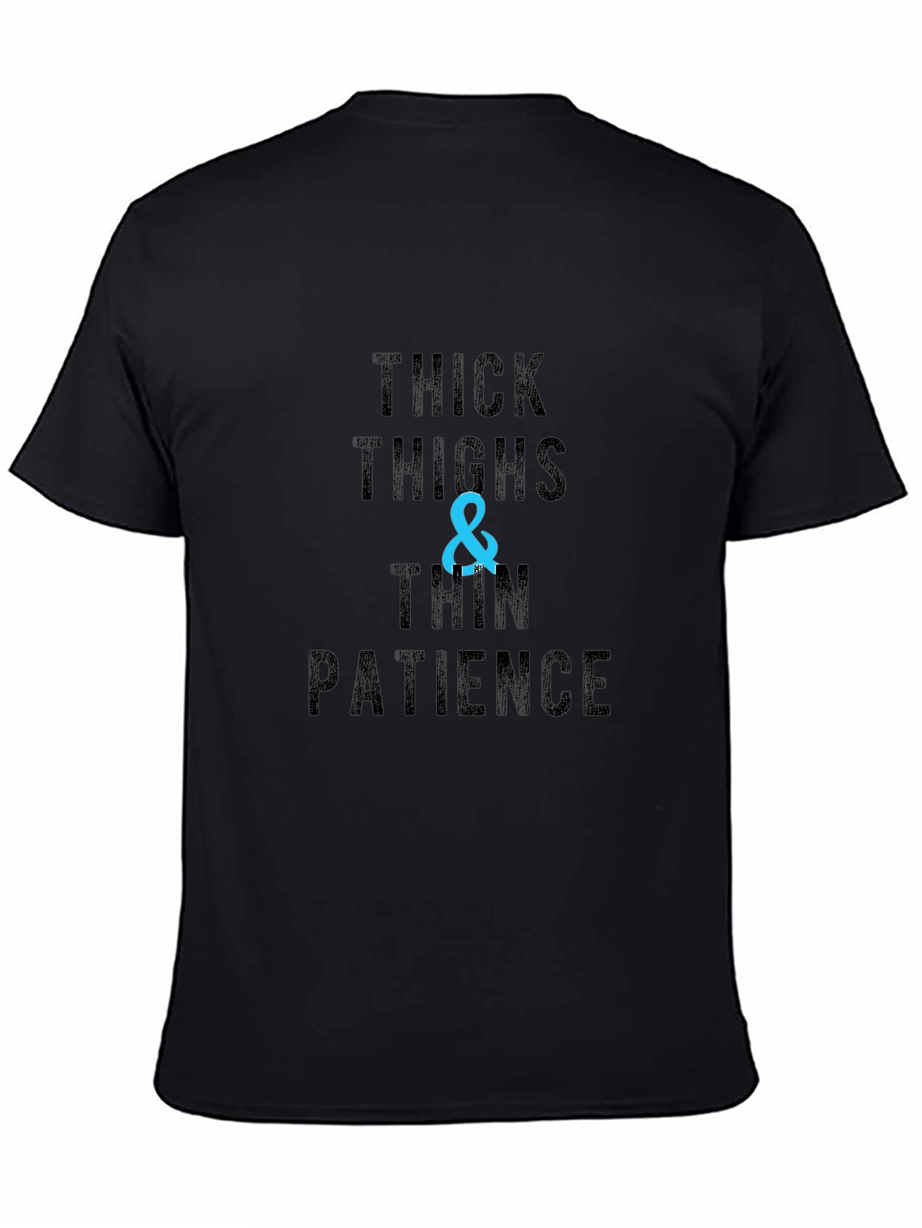 Thick Thighs & Thin Patience Black Graphic T-Shirt