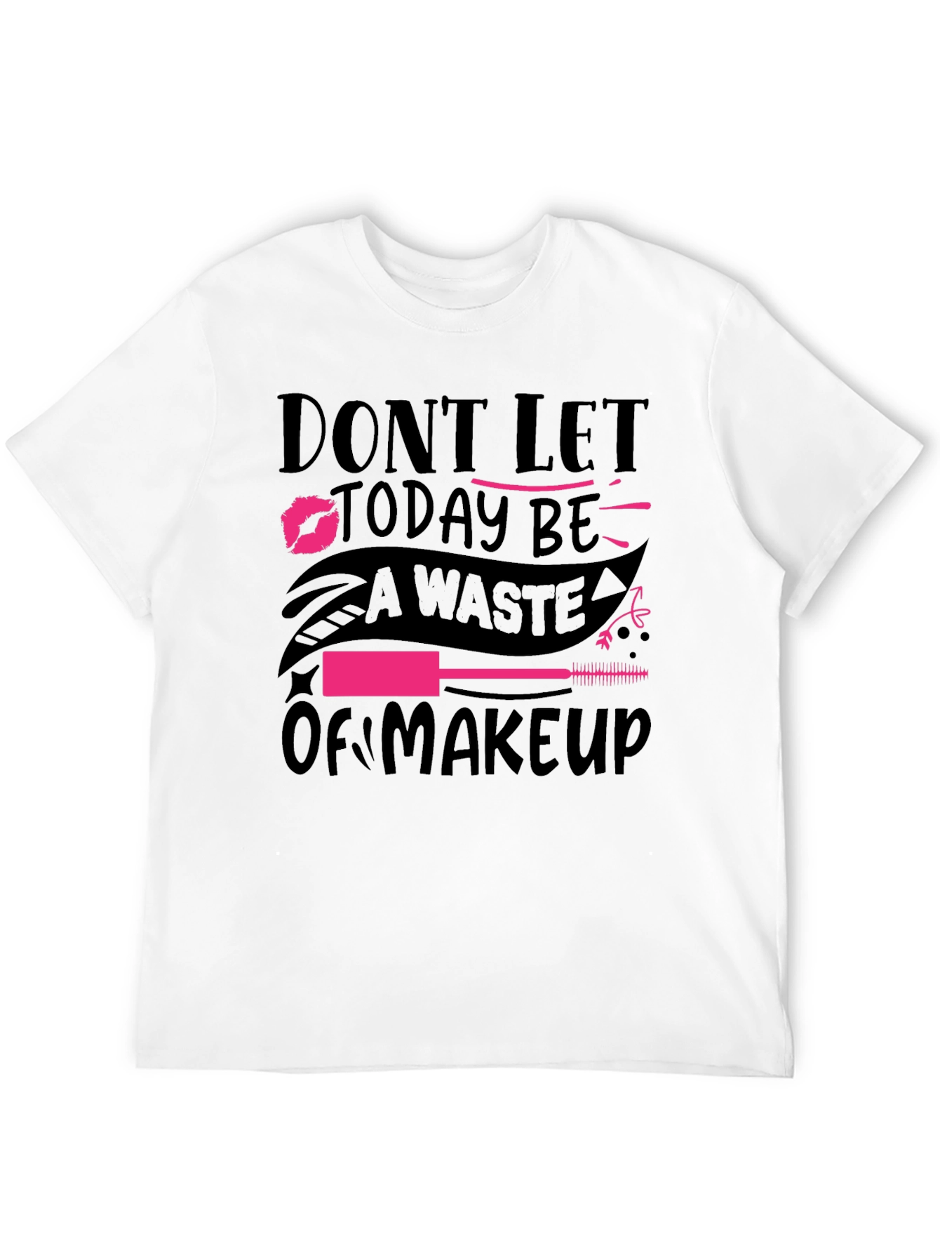 Makeup Lover T-Shirt - Dont Waste Makeup