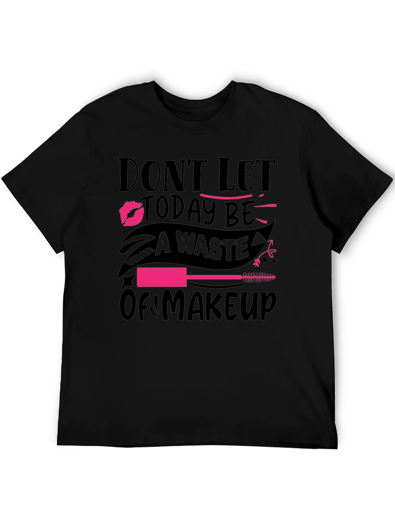 Makeup Lover T-Shirt - Dont Waste Makeup