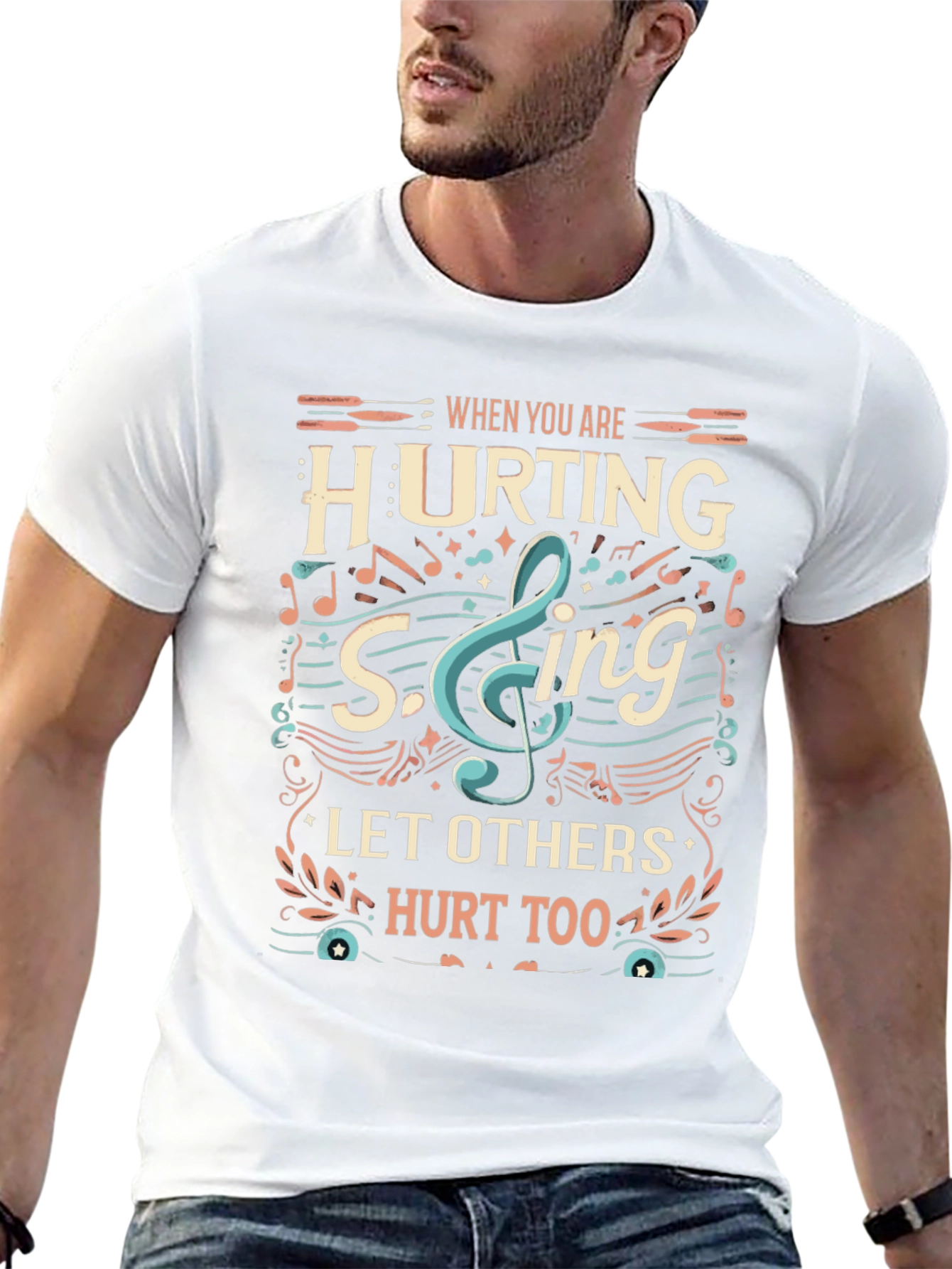 When You Are Hurting Sing T-Shirt