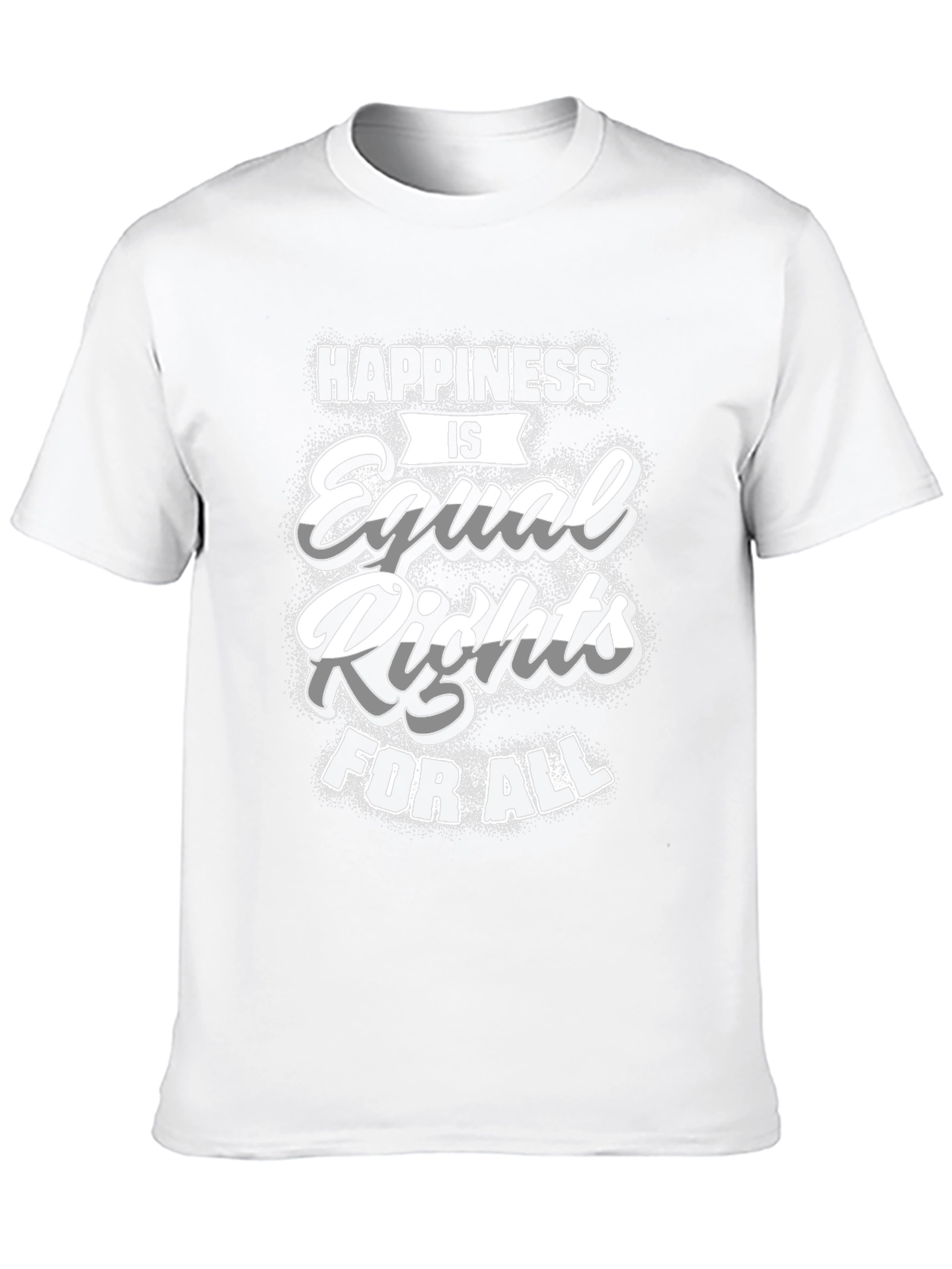Happiness is Equal Rights For All T-Shirt