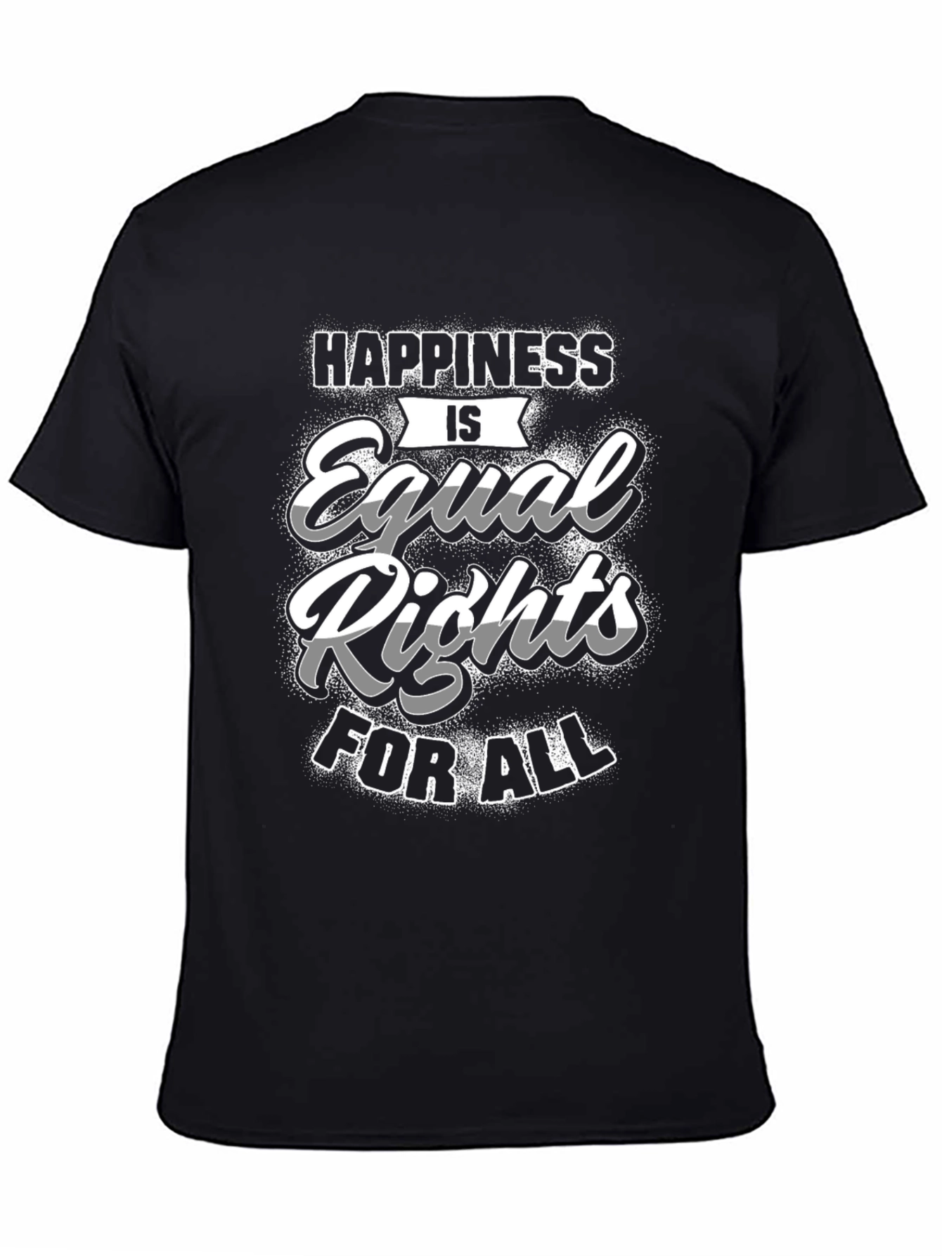 Happiness is Equal Rights For All T-Shirt