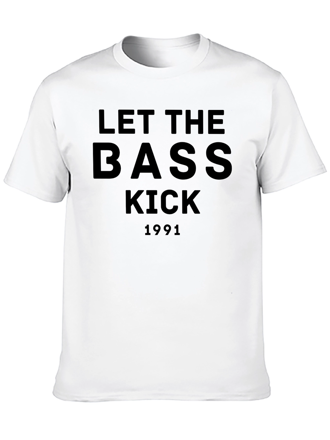 Let The Bass Kick 1991 T-Shirt