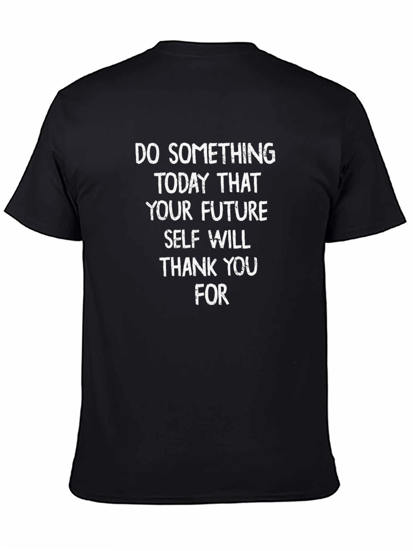 Inspirational Graphic T-Shirt: Future Self Message
