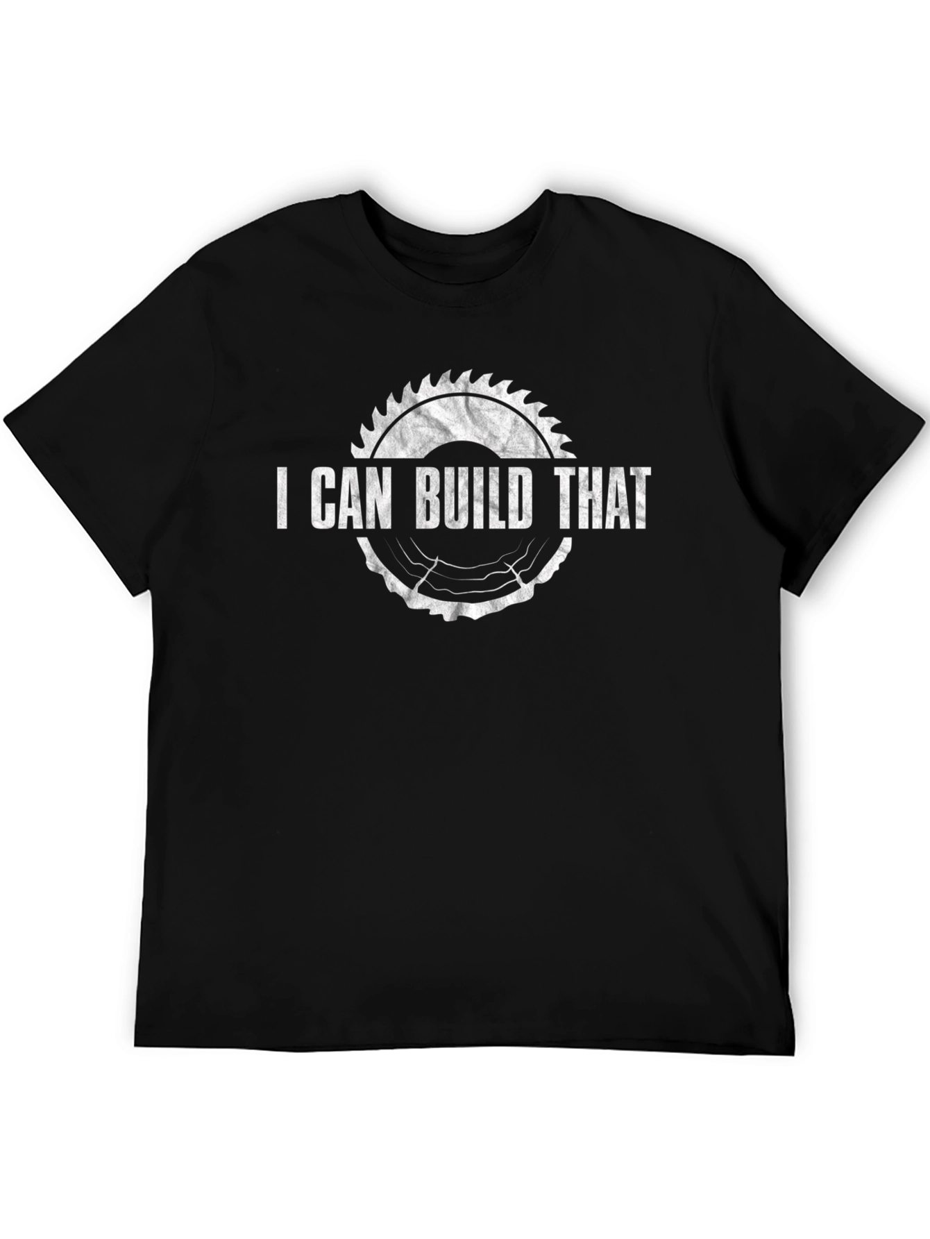 I Can Build That Graphic T-Shirt