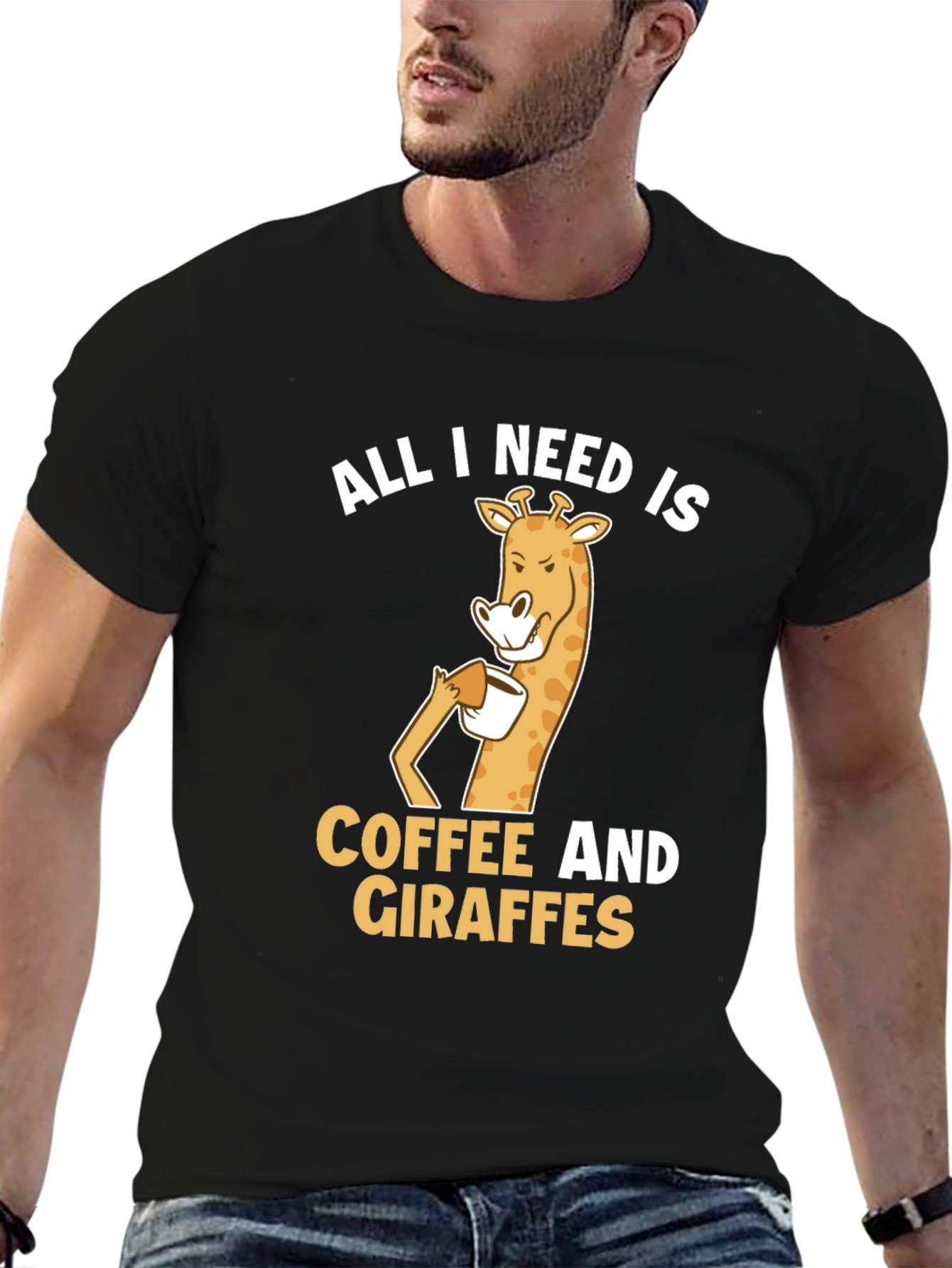 Coffee and Giraffe T-Shirt: All I Need Is...