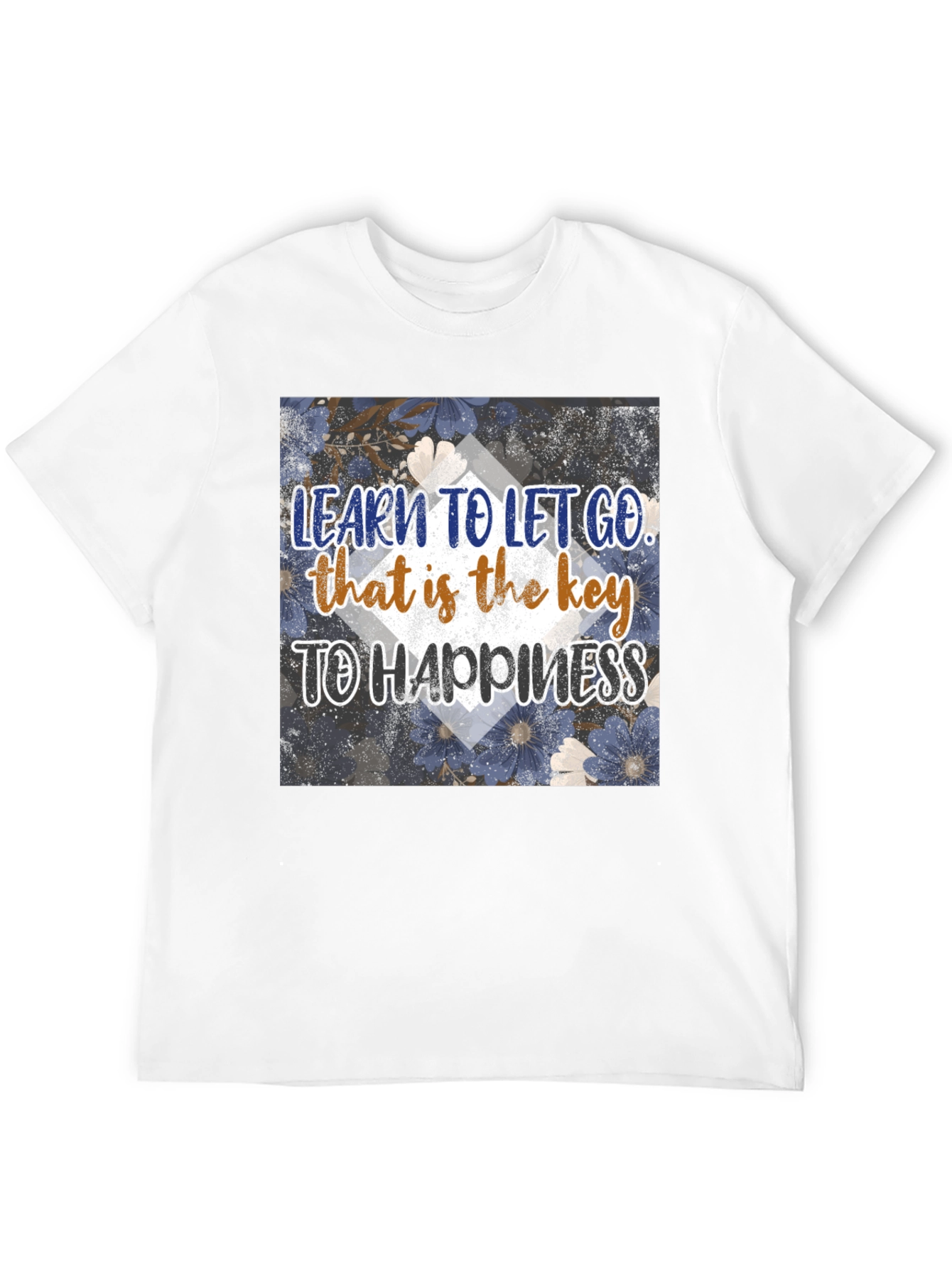 Inspirational Graphic Tee: Learn to Let Go