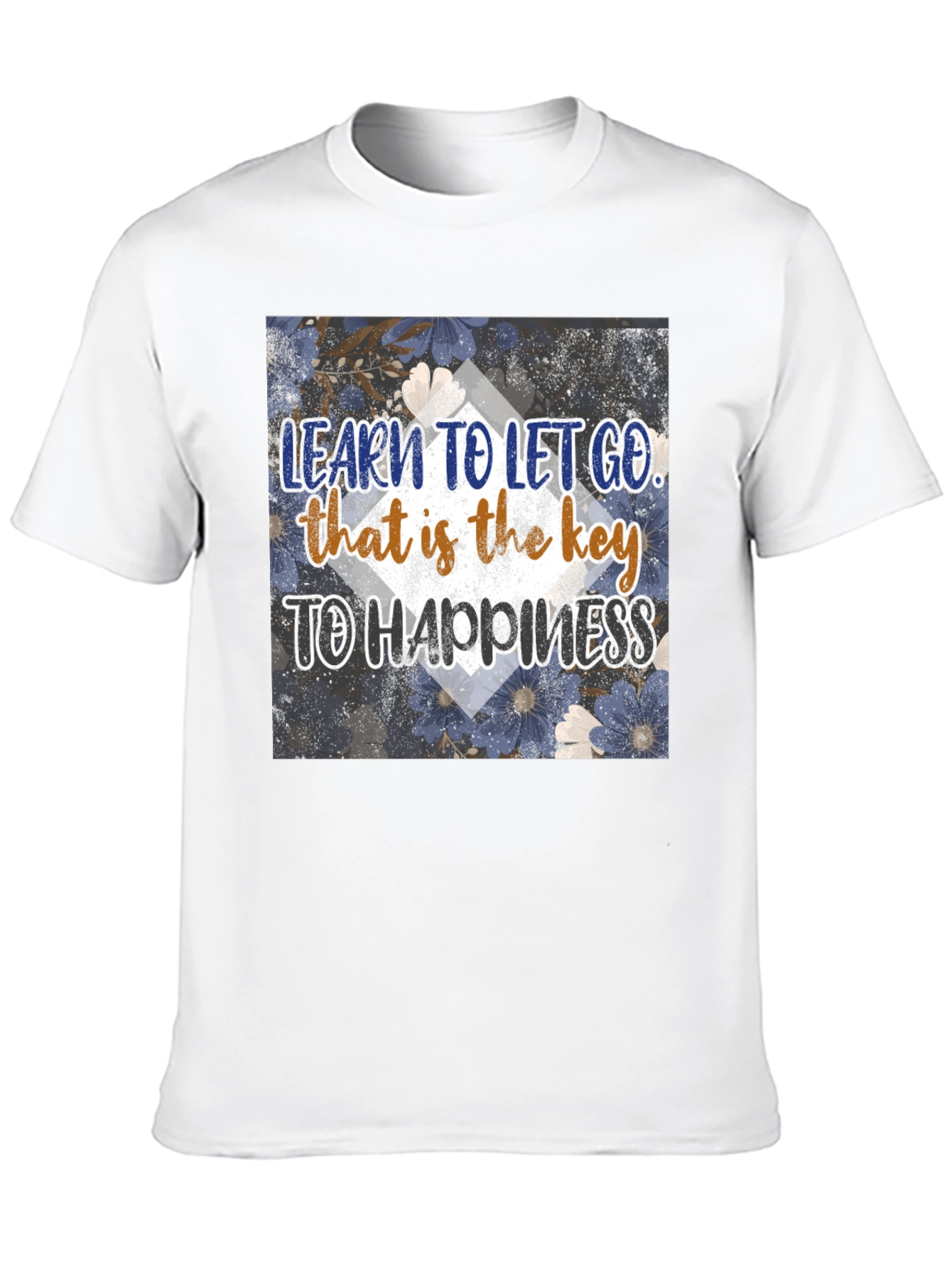 Inspirational Graphic Tee: Learn to Let Go