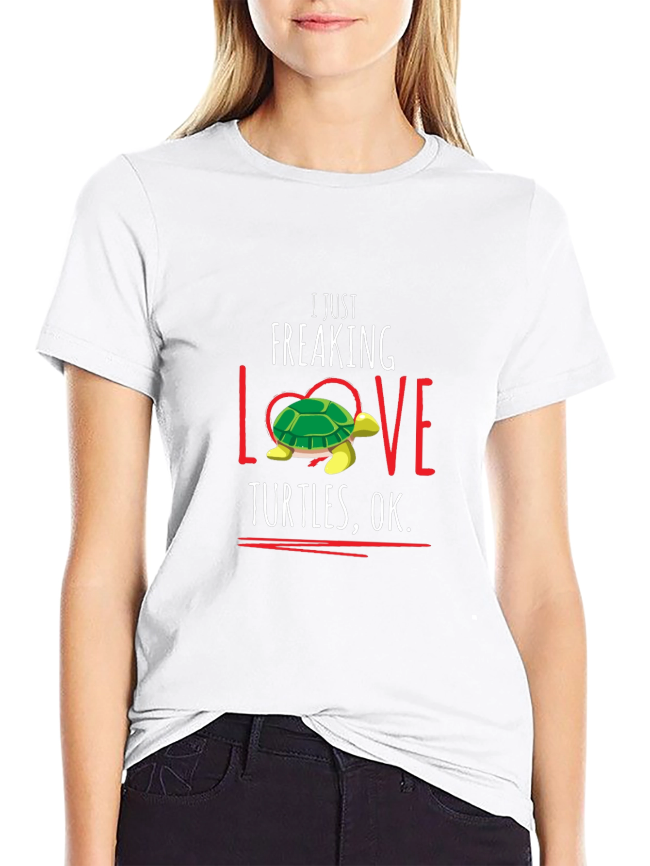 I Just Freaking Love Turtles T-Shirt