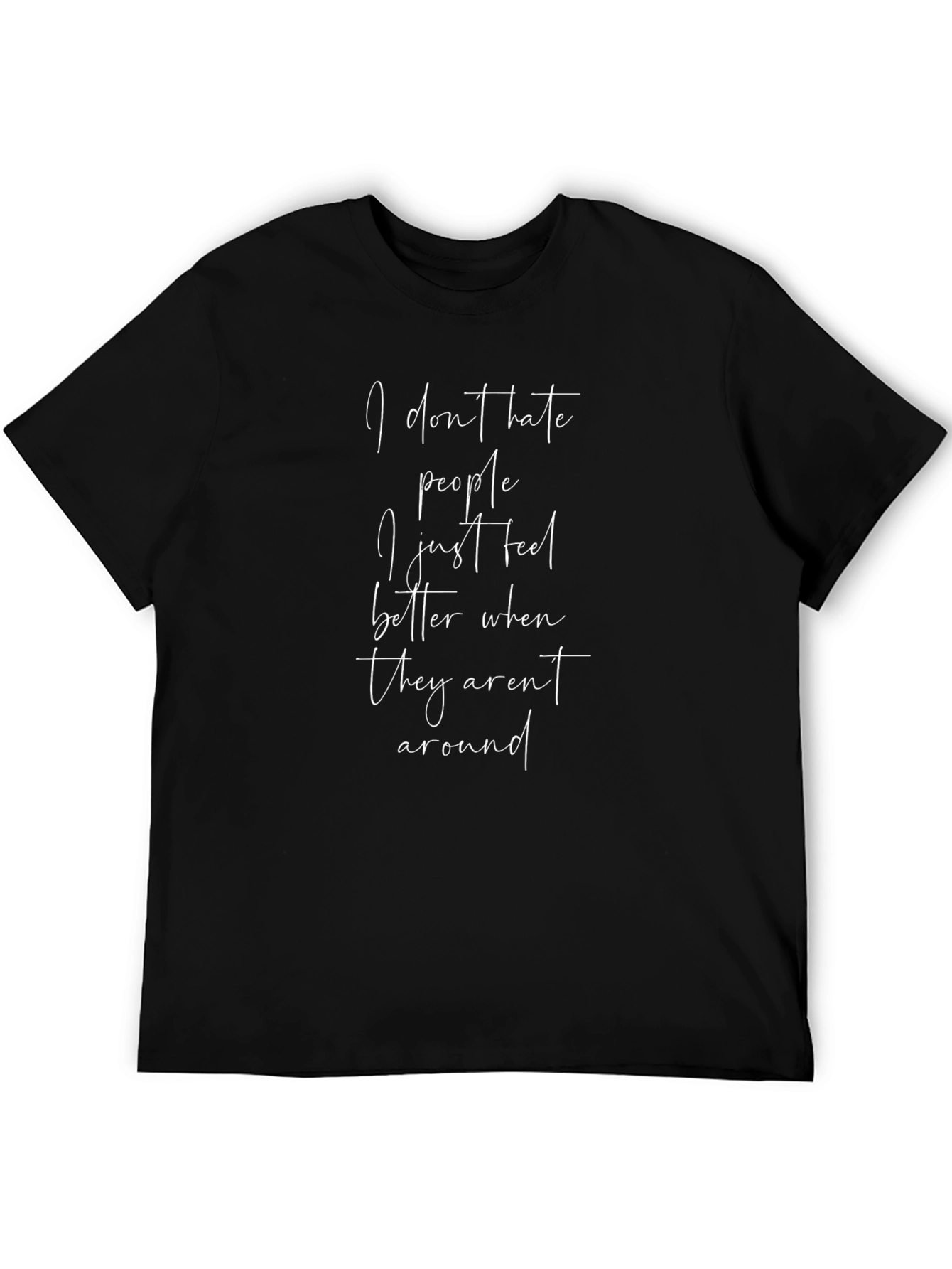Introvert Humor T-Shirt: I Dont Hate People