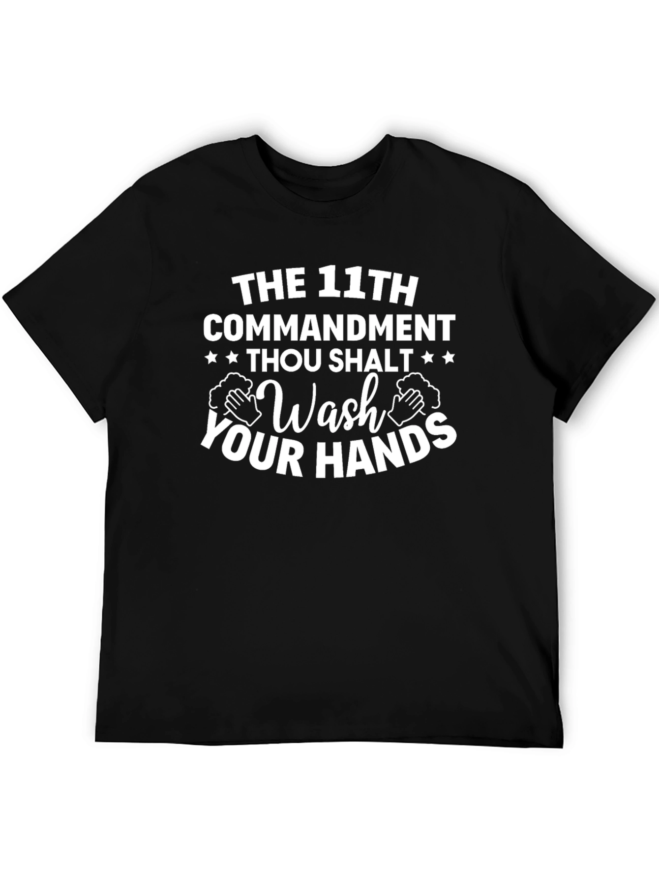 11th Commandment Wash Your Hands Black T-Shirt
