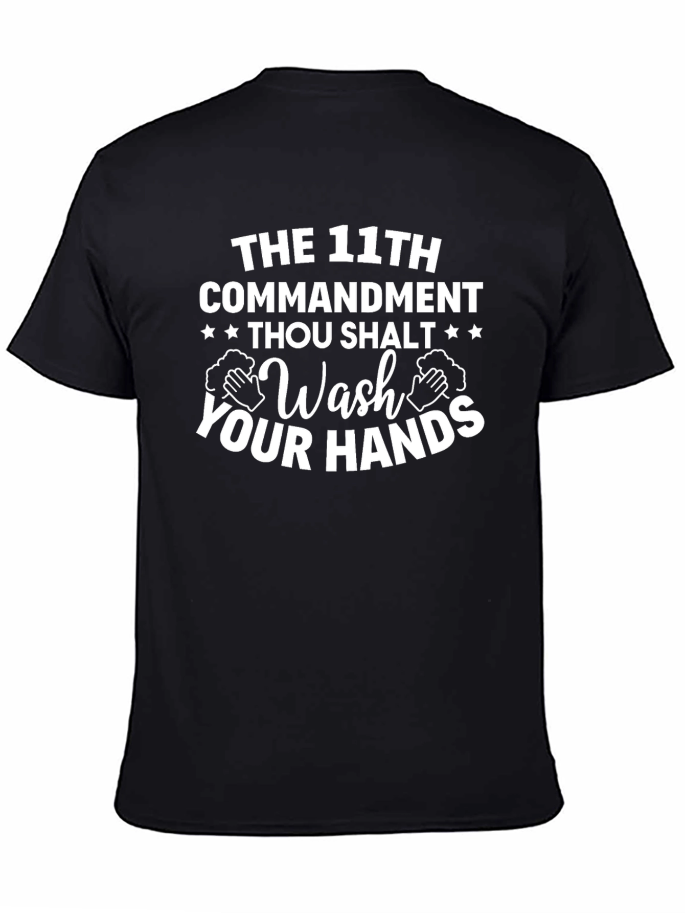 11th Commandment Wash Your Hands Black T-Shirt